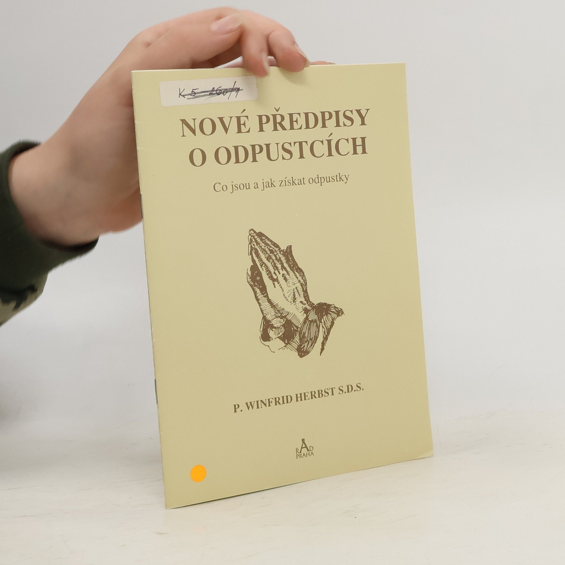 Winfrid Herbst Nové předpisy o odpustcích