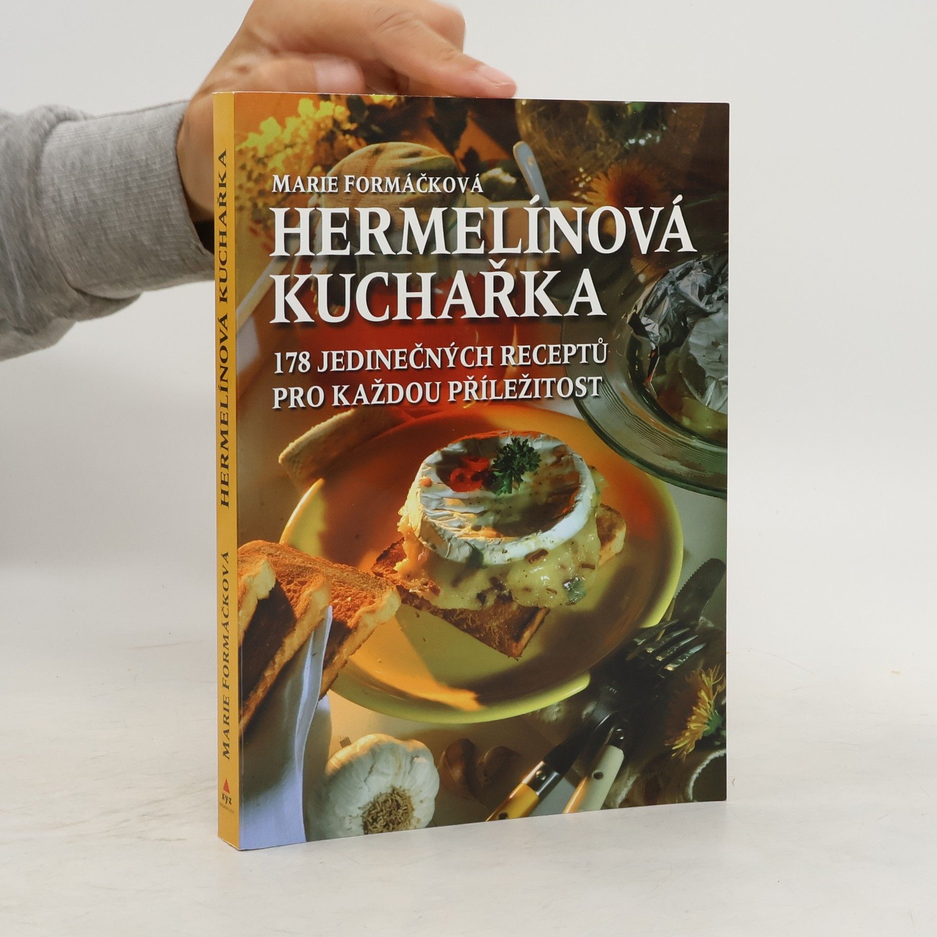Marie Formáčková Hermelínová kuchařka. 178 jedinečných receptů pro každou příležitost