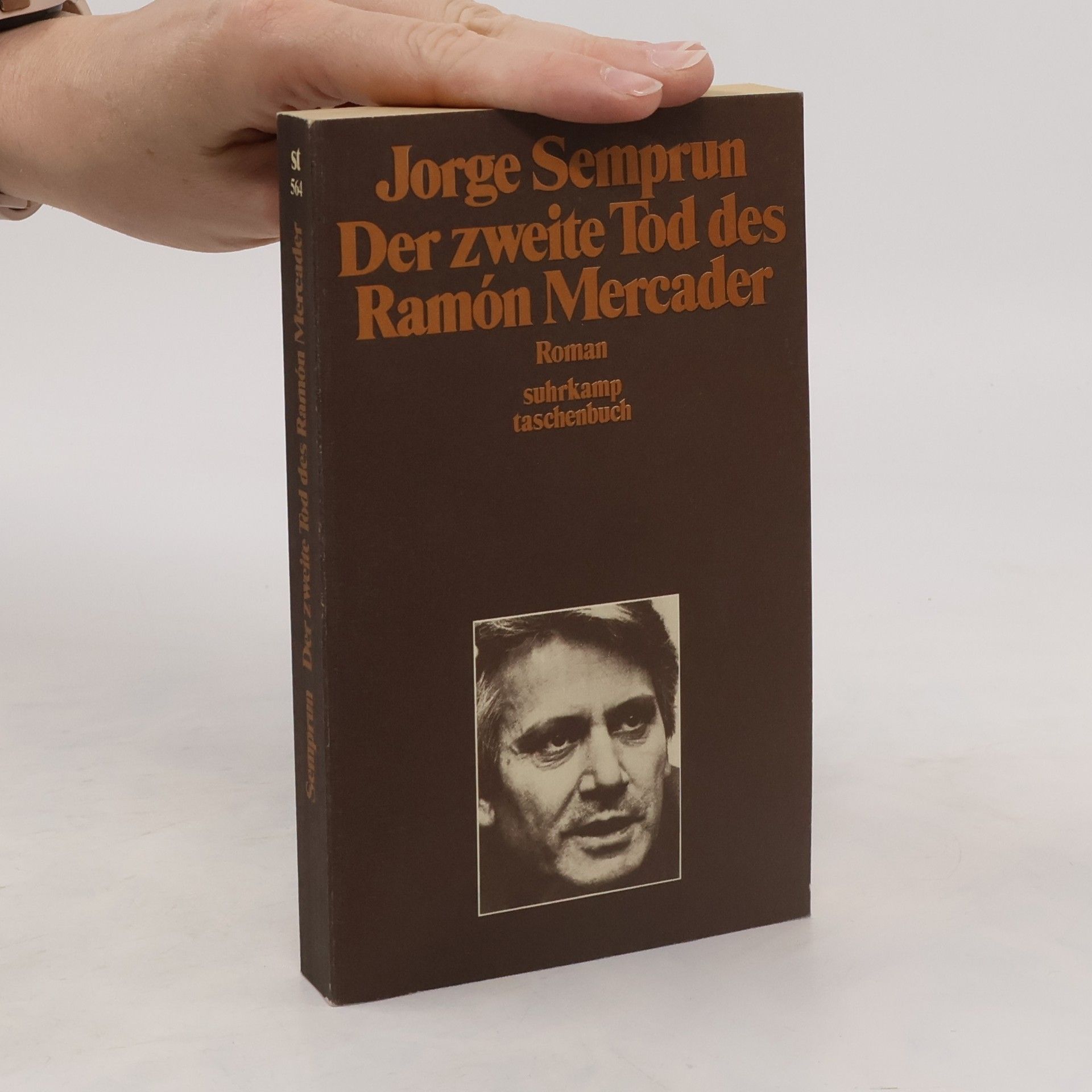 Jorge Semprún Der zweite Tod des Ramón Mercader