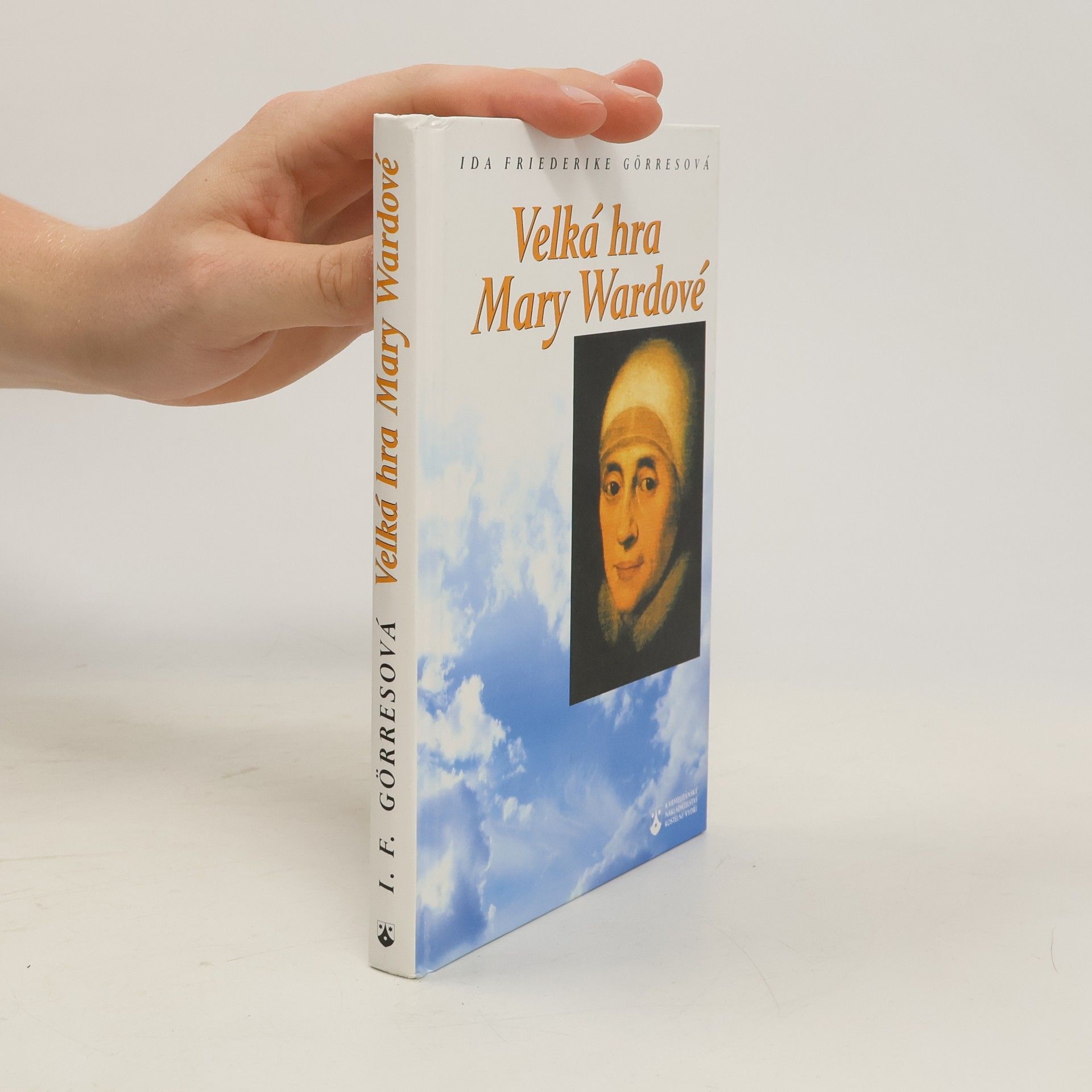 Ida Friederike Görres Velká hra Mary Wardové