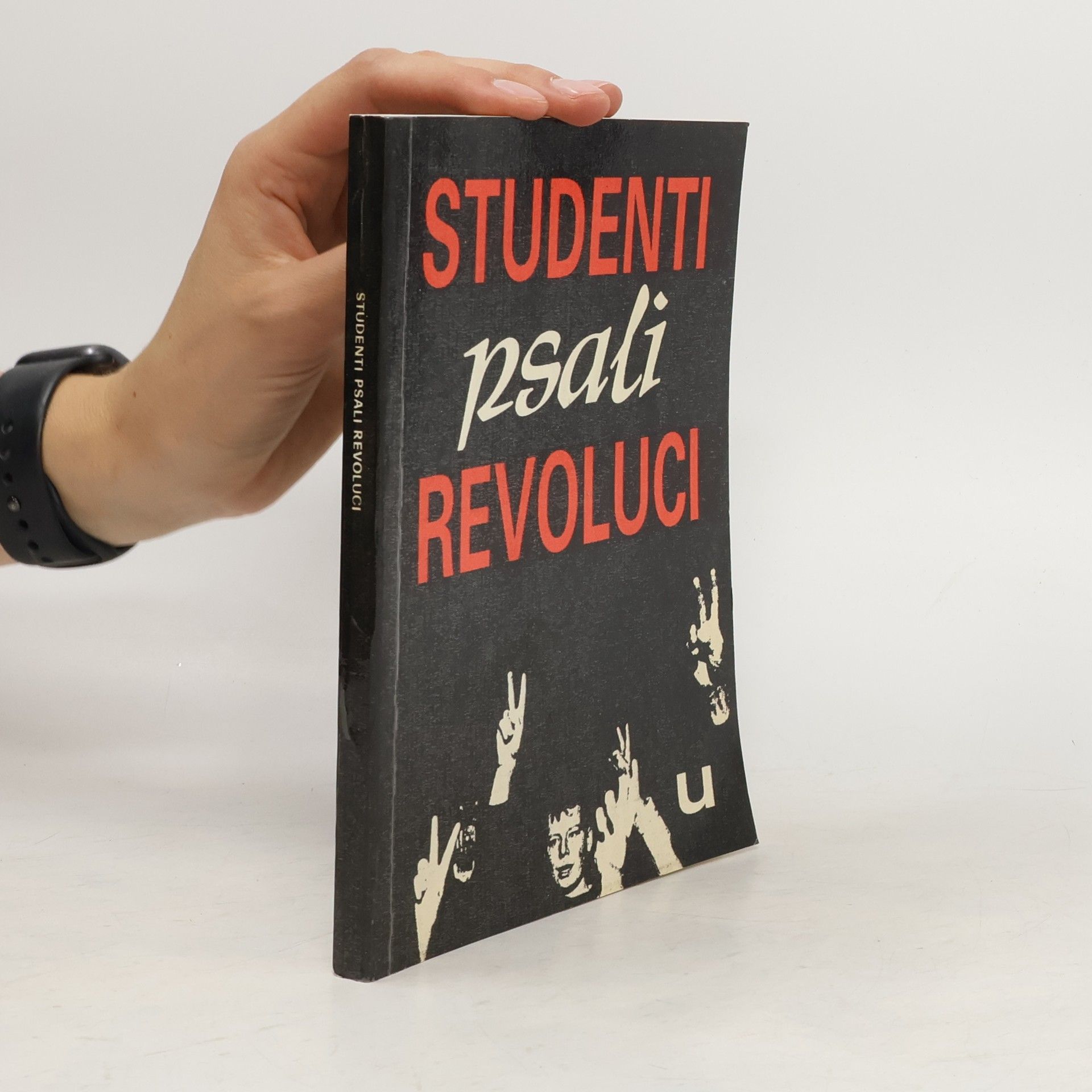 Marek Benda Studenti psali revoluci