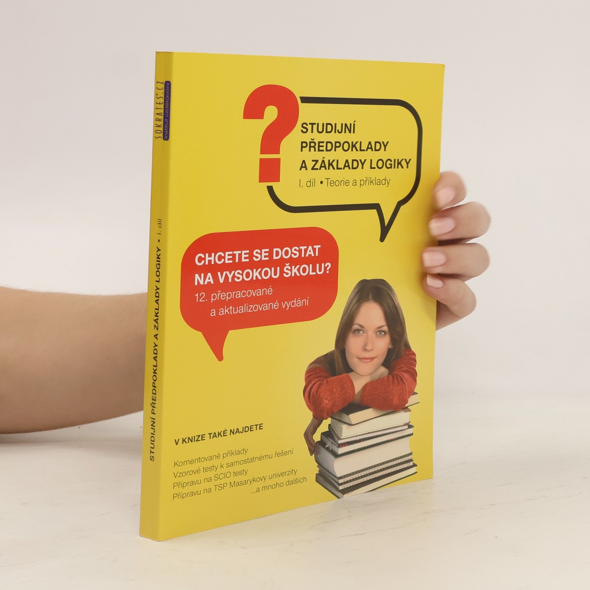 Autorenkollektiv Studijní předpoklady a základy logiky 1. díl. Teorie a příklady