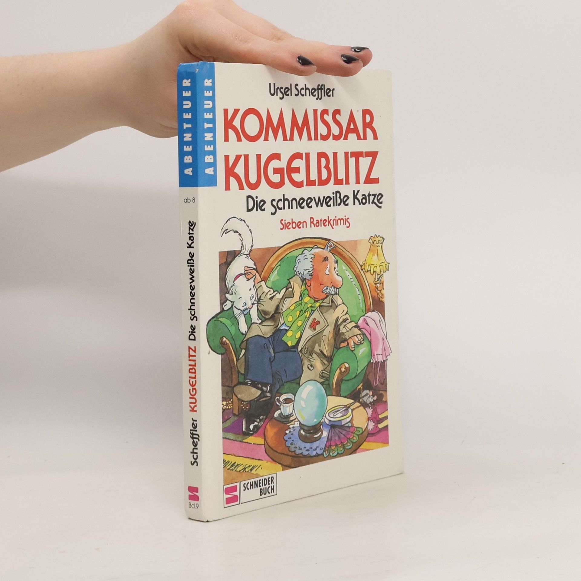 Ursel Scheffler Kommissar Kugelblitz. Die schneeweiße Katze
