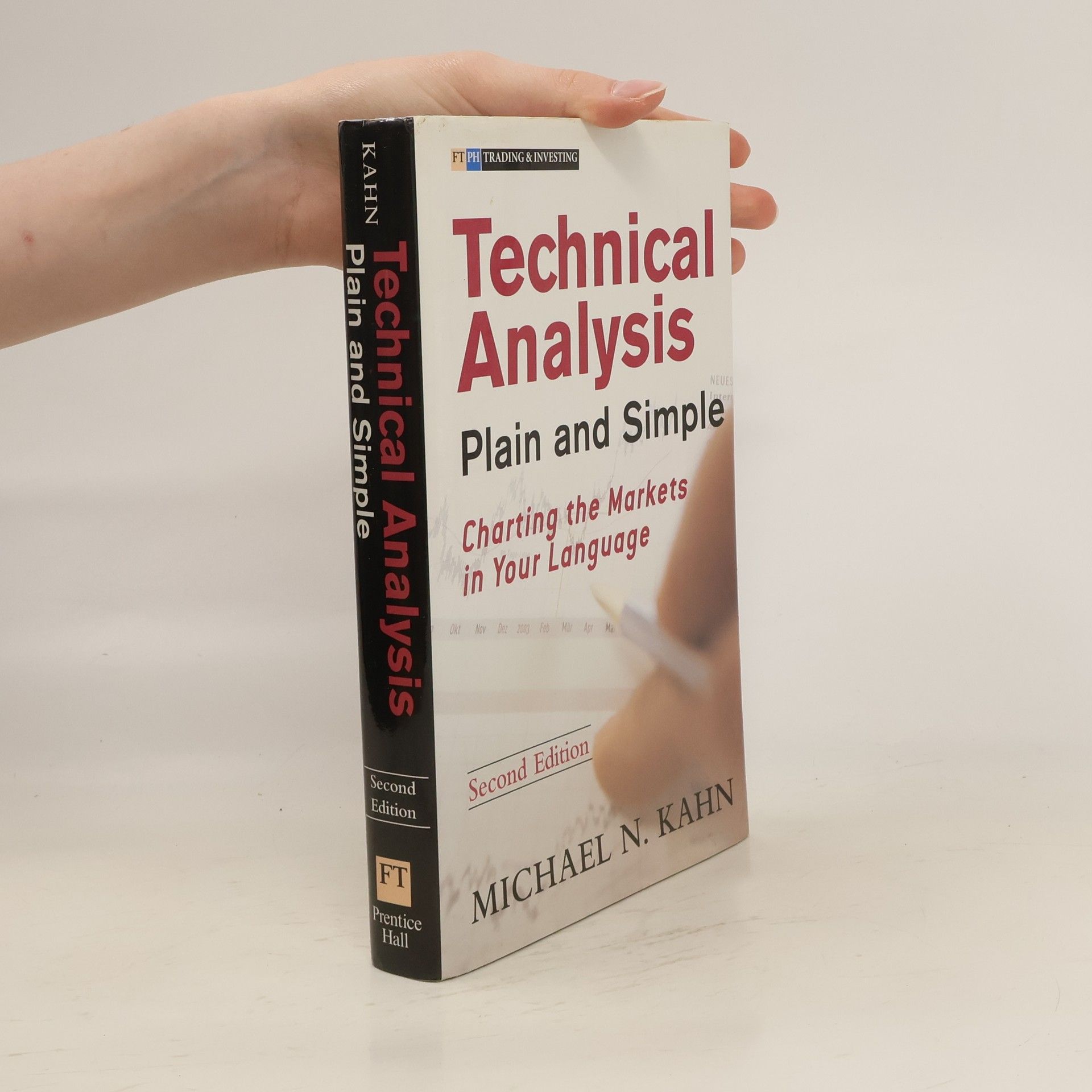 Michael N. Kahn Technical Analysis. Plain and Simple