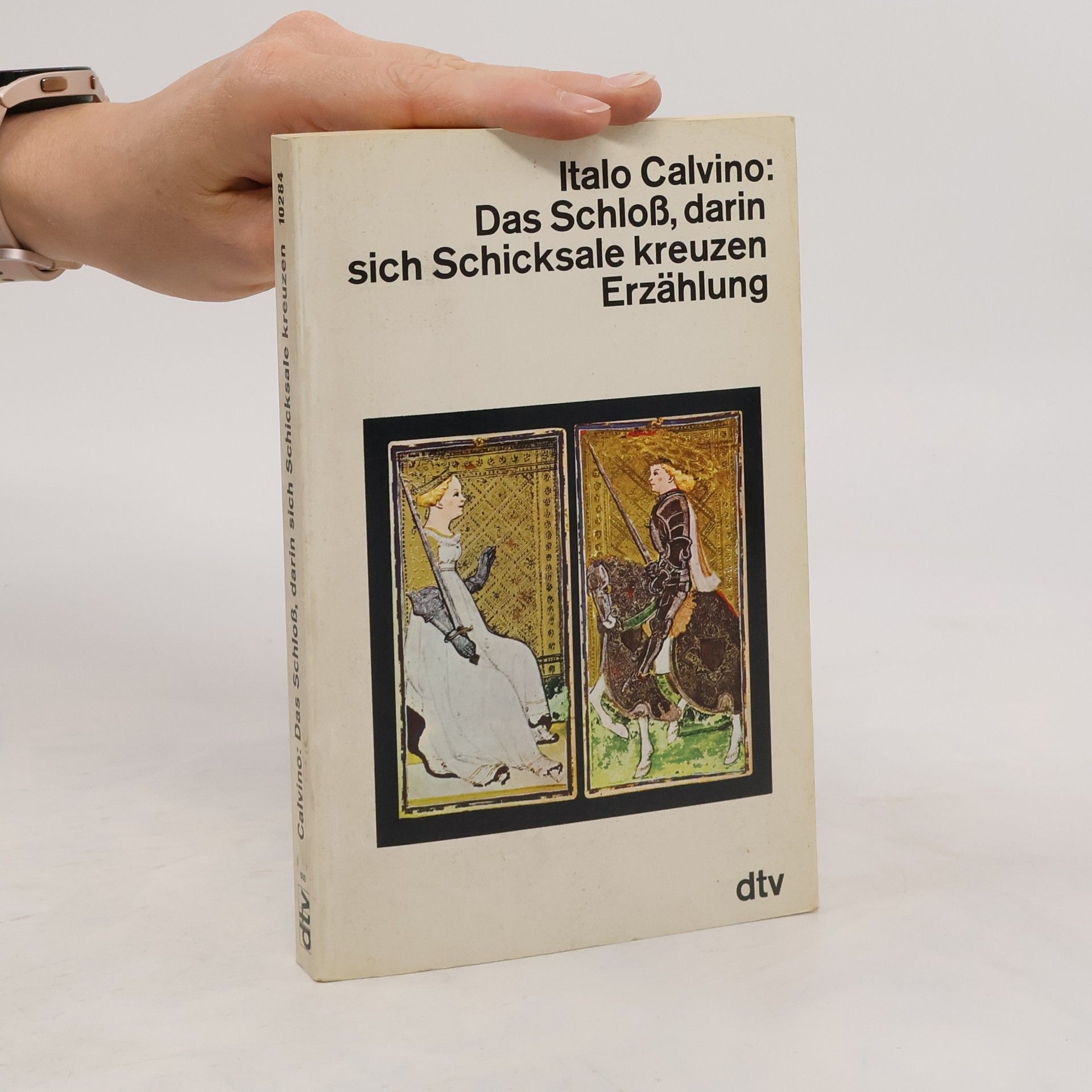 Italo Calvino Das Schloss, darin sich Schicksale kreuzen