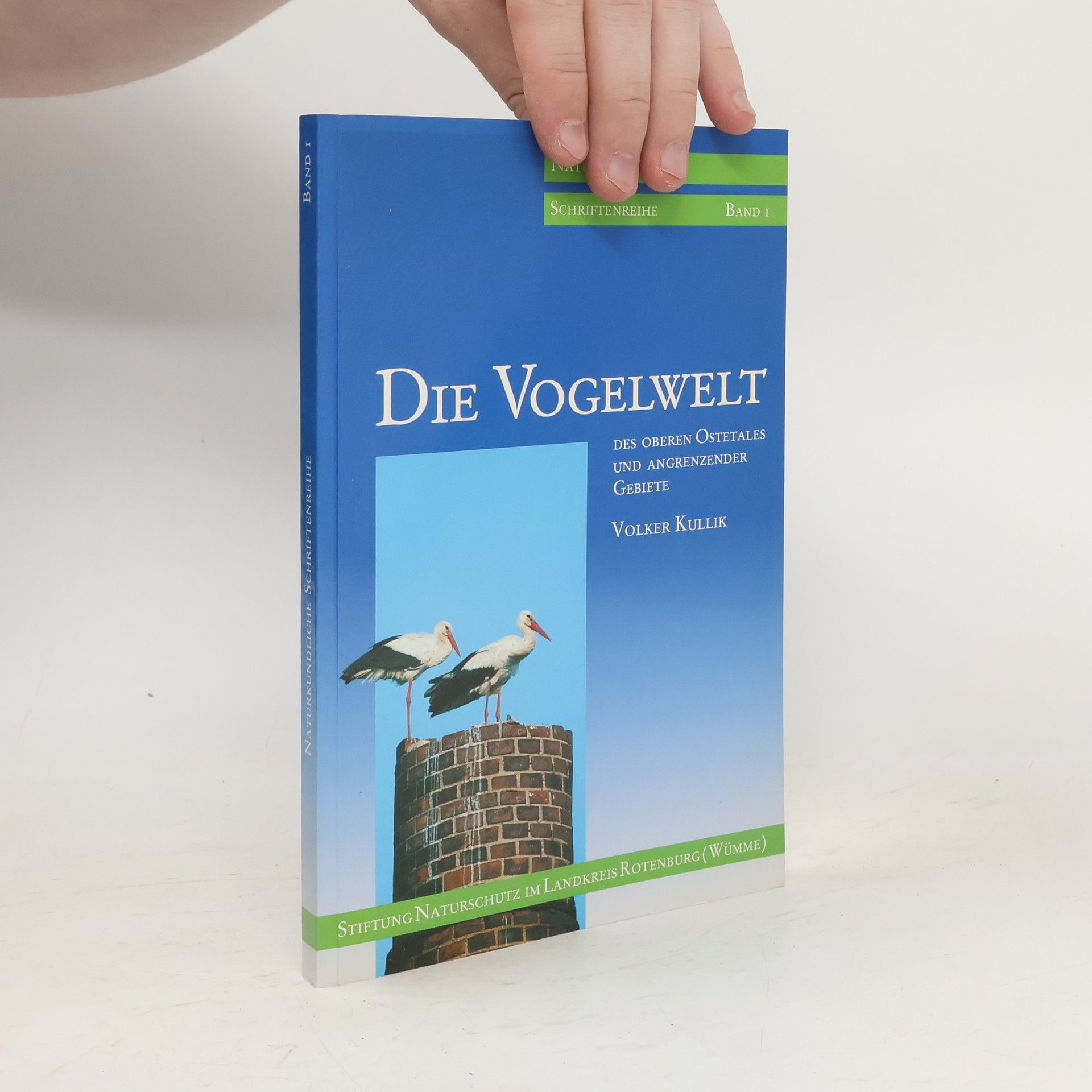 Volker Kullik Die Vogelwelt des oberen Ostetales und angrenzender Gebiete
