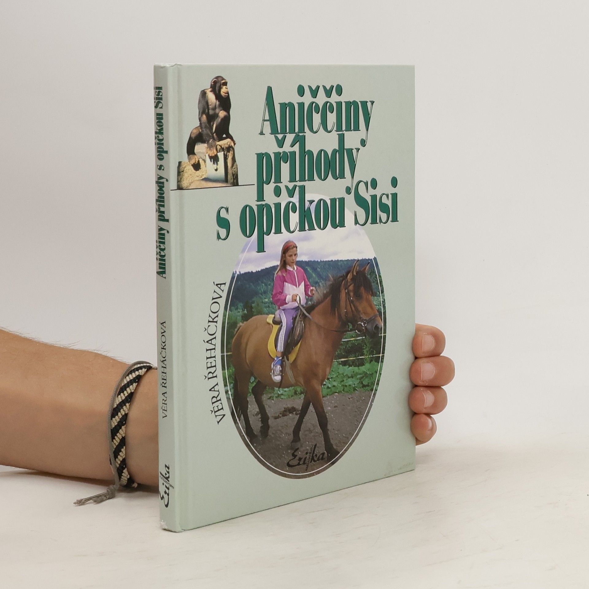 Věra Řeháčková Aniččiny příhody s opičkou Sisi