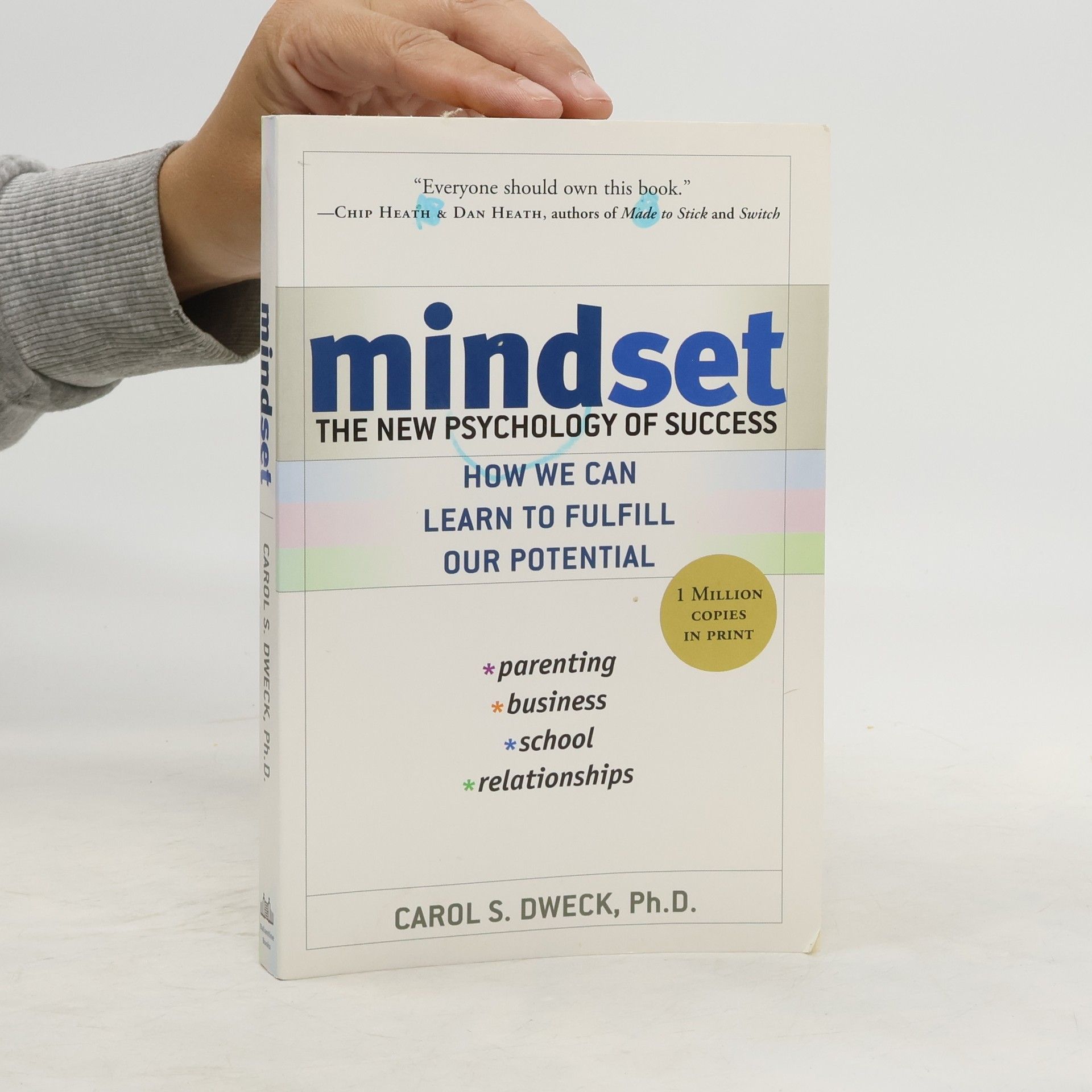 Carol Dweck Mindset: The new psychology of success