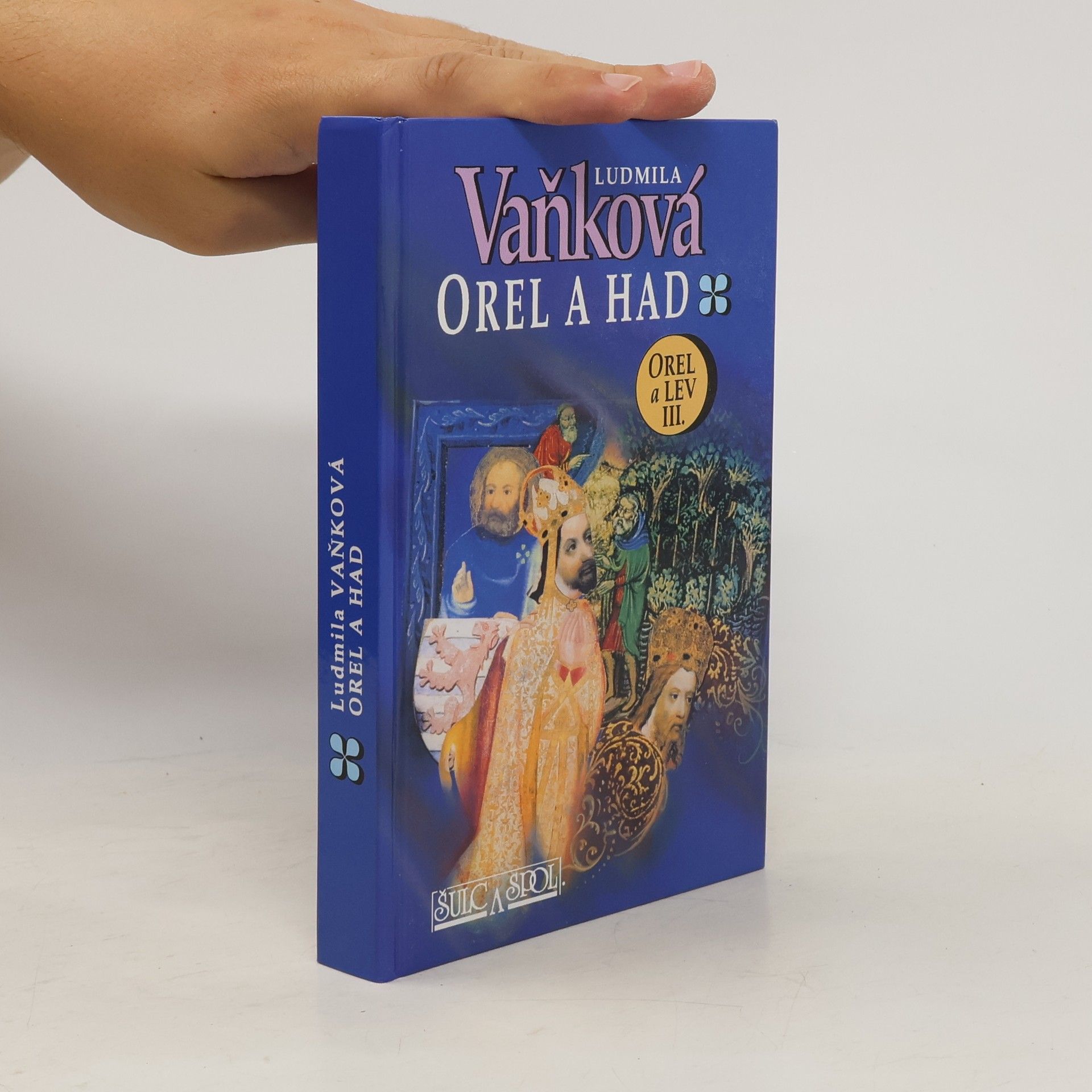 Vaňková Ludmila Orel a lev. III, Orel a had