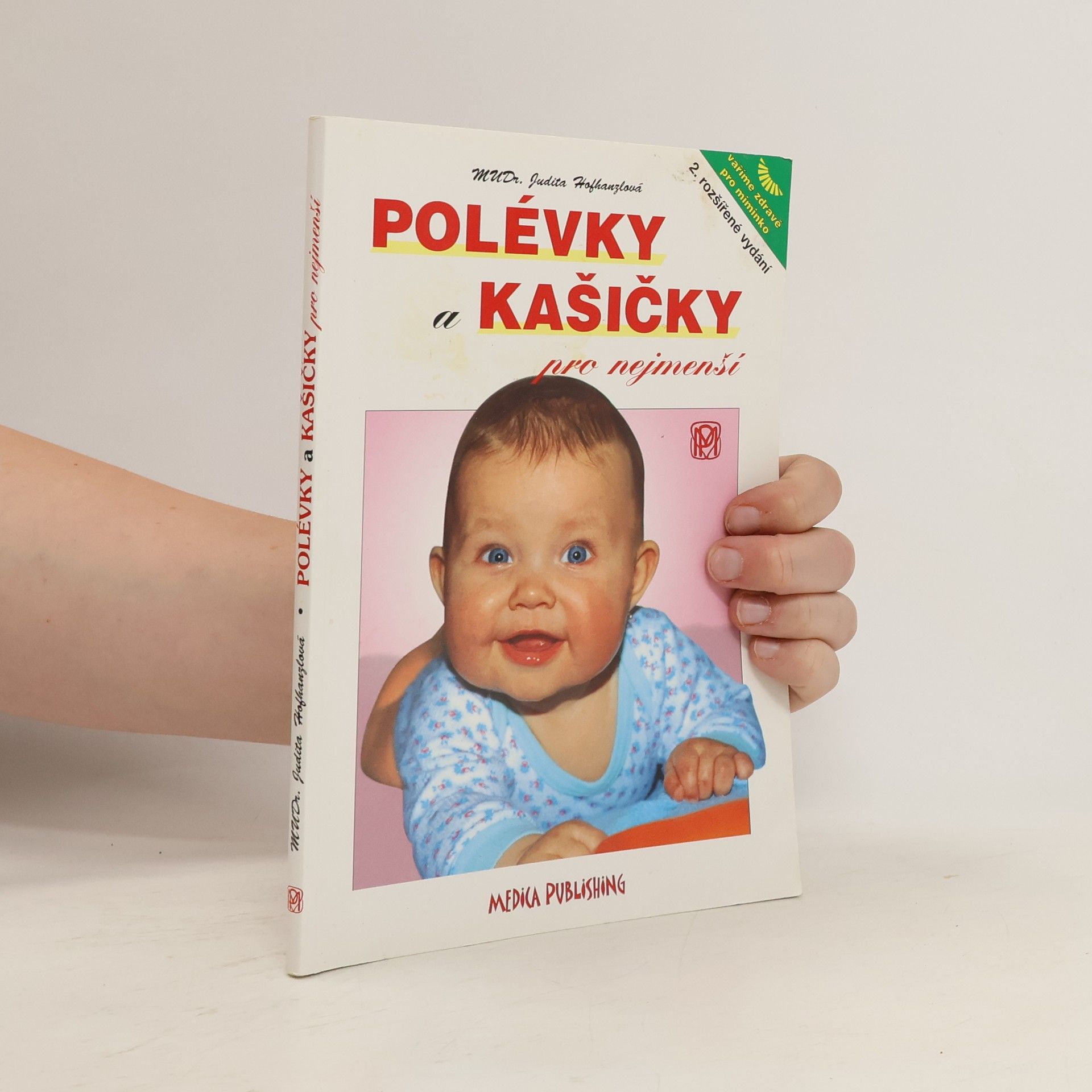 Judita Hofhanzlová Polévky a kašičky pro nejmenší