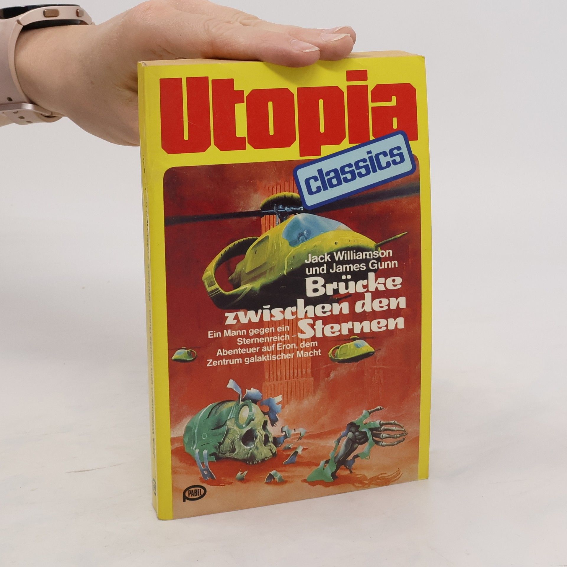 Jack Williamson Utopia Classics. Brücke zwischen den Sternen
