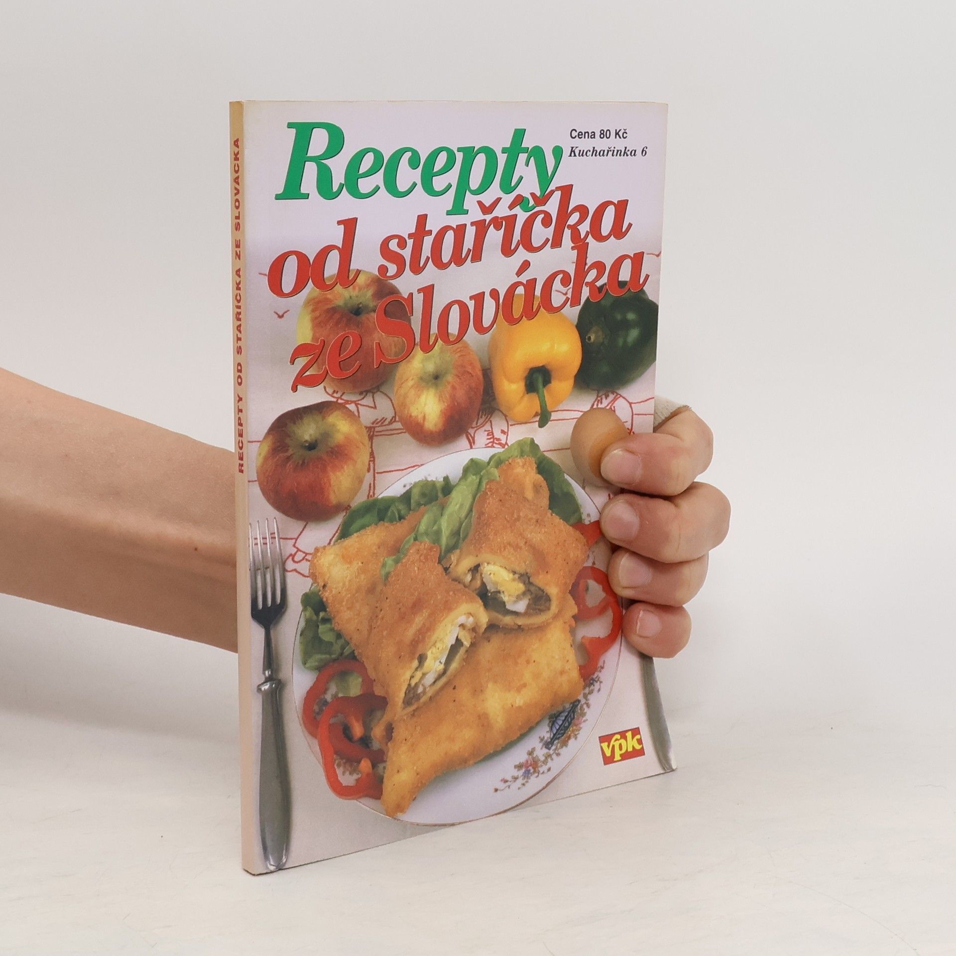 Martin Gabriel Pavel Recepty od staříčka ze Slovácka