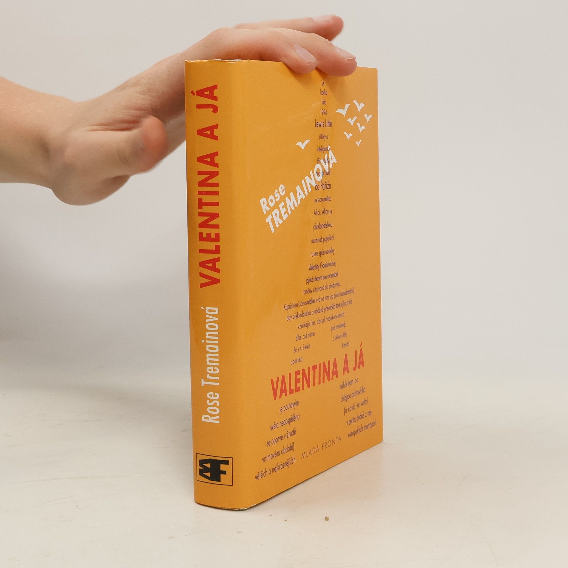 Rose Tremain Valentina a já