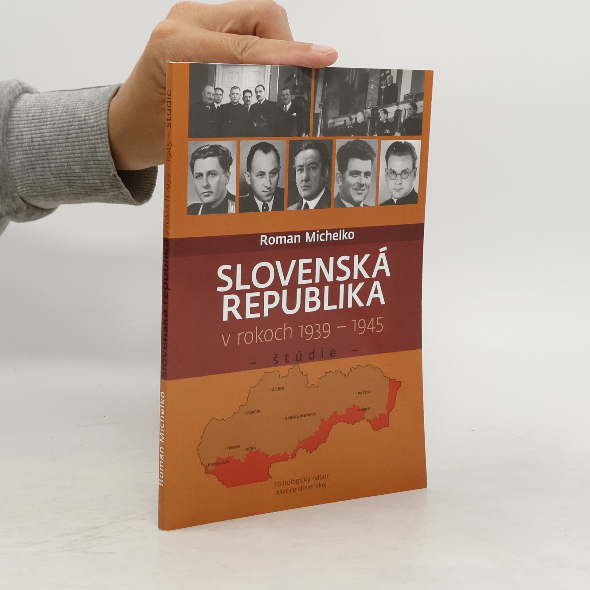 Roman Michelko Slovenská republika v rokoch 1939-1945