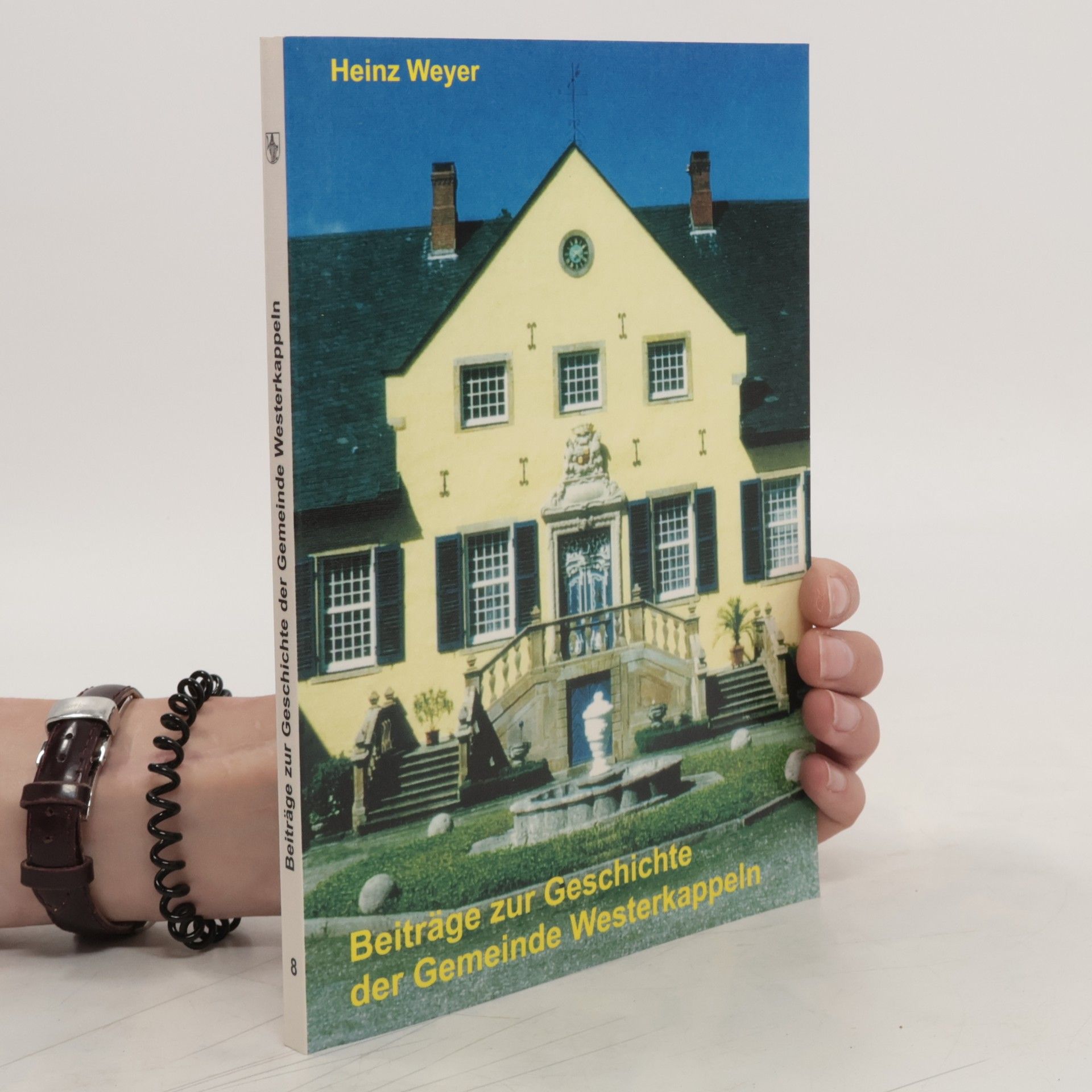 Heinz Weyer Beiträge zur Geschichte der Gemeinde Westerkappeln