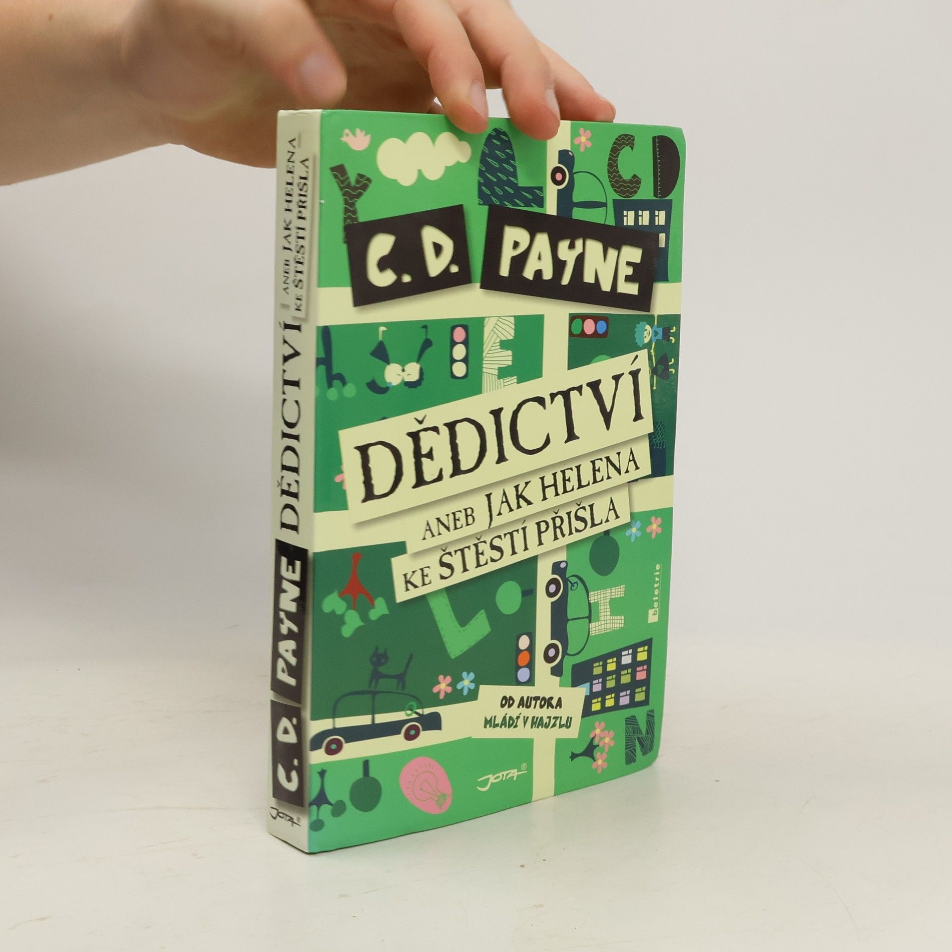 C. D. Payne Dědictví, aneb, Jak Helena ke štěstí přišla