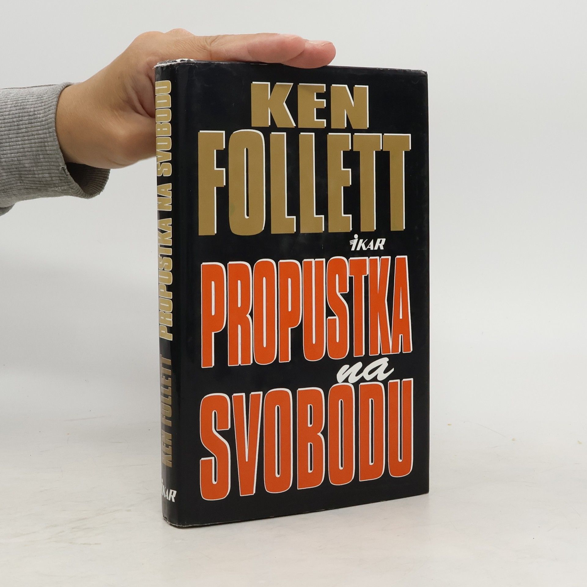 Ken Follett Propustka na svobodu