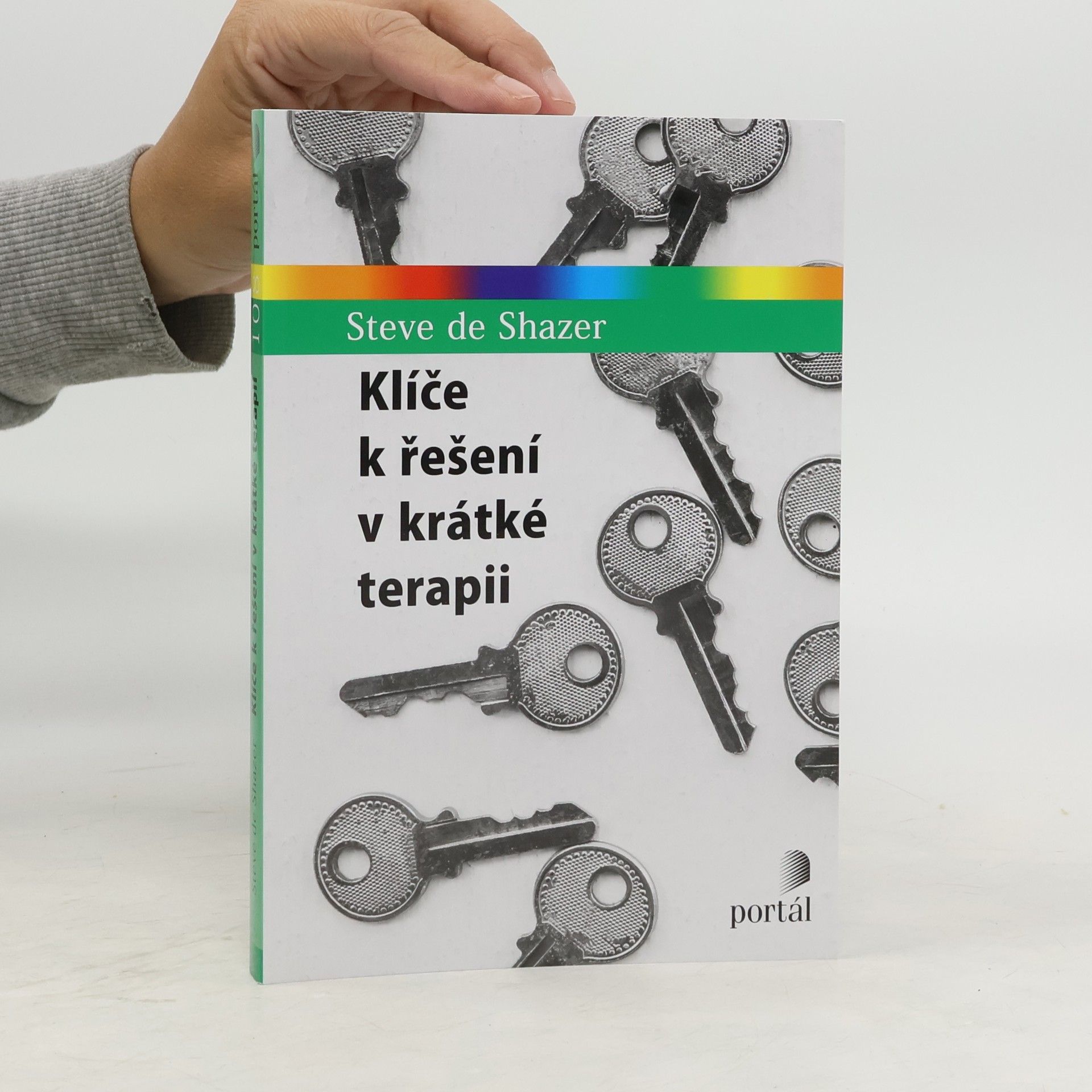 Steve de Shazer Klíče k řešení v krátké terapii
