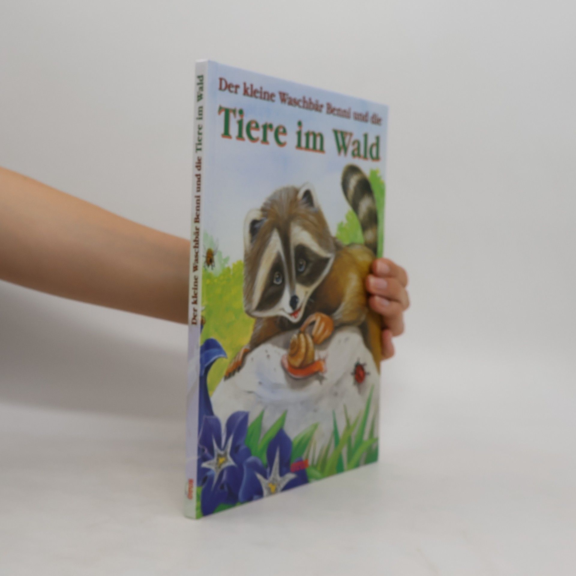 Doris Dehlia Der kleine Waschbär Benni und die Tiere im Wald