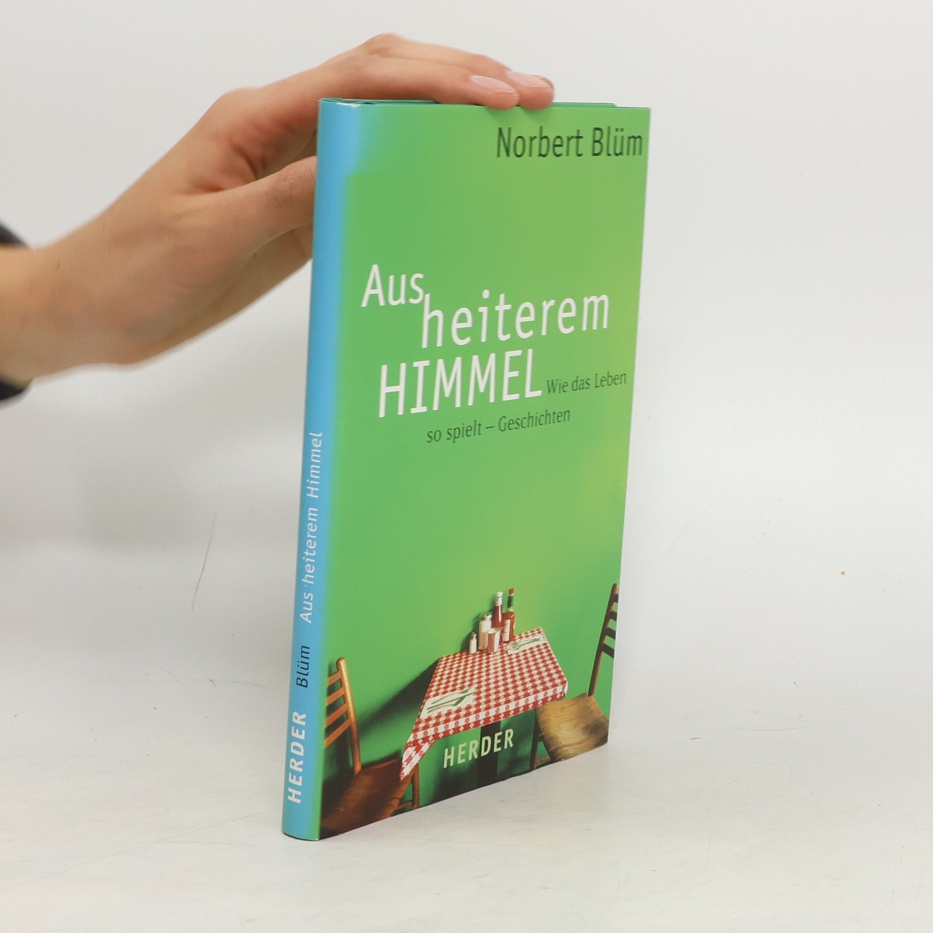 Norbert Blüm Aus heiterem Himmel