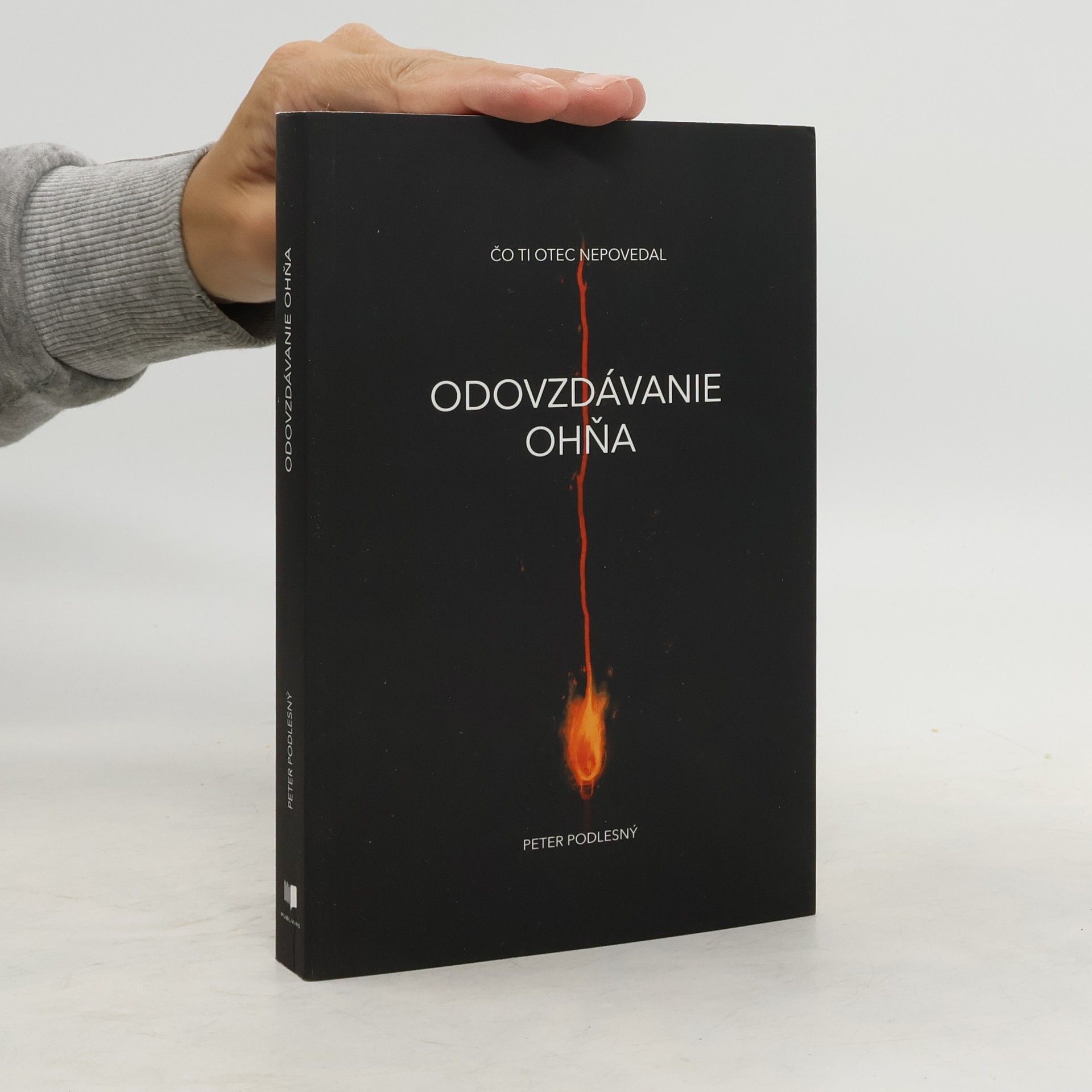 Peter Podlesný Odovzdávanie ohňa