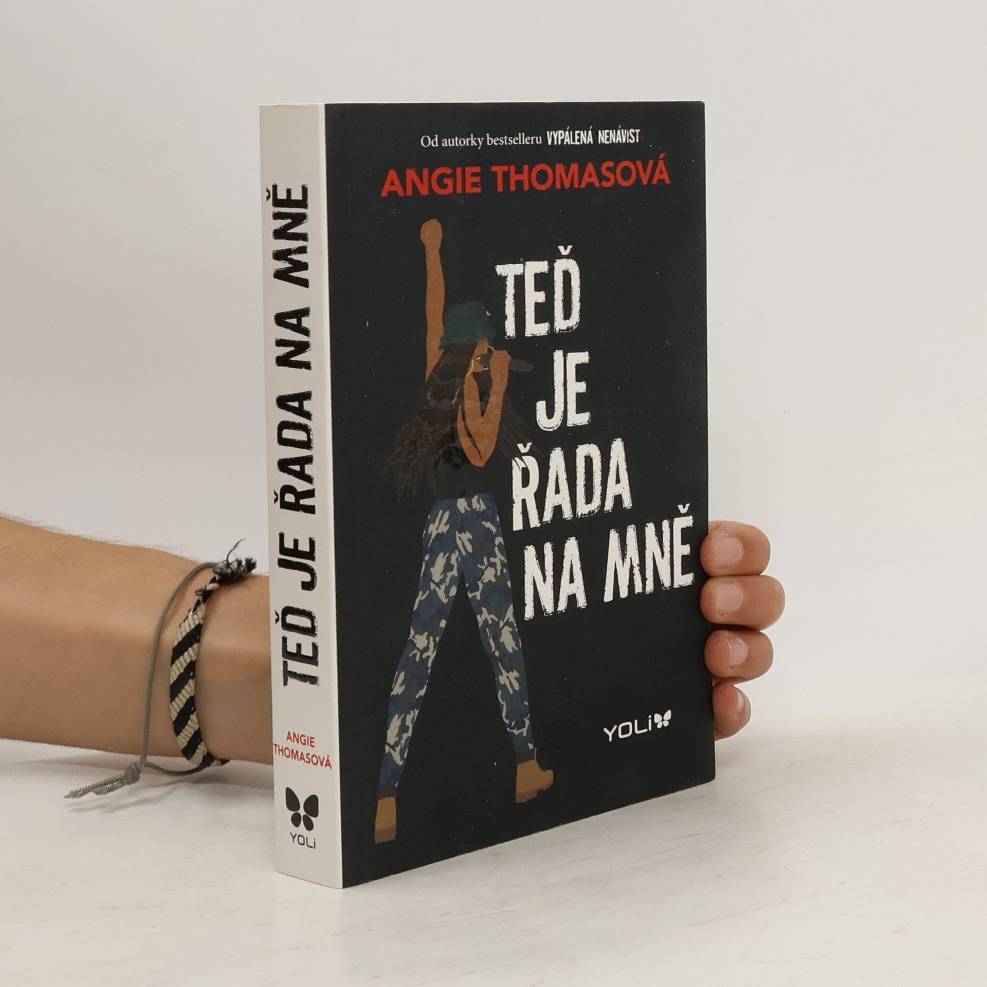 Angie Thomas Teď je řada na mně