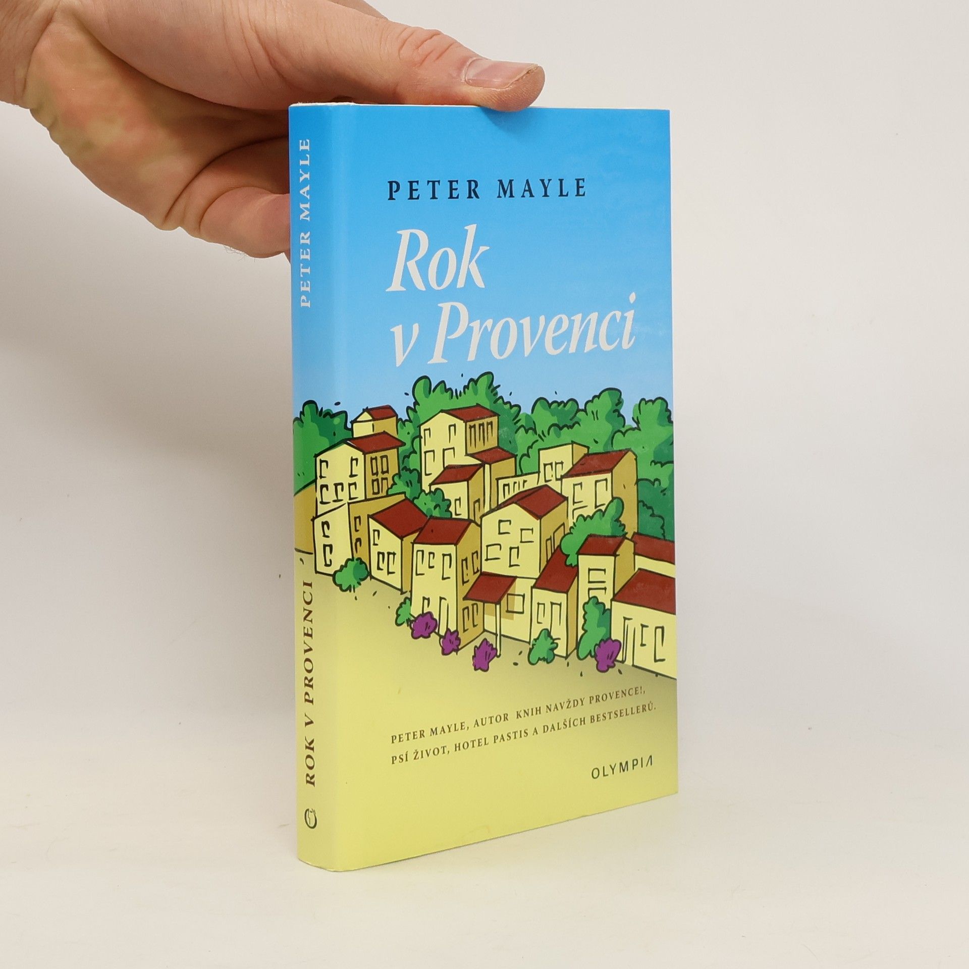 Peter Mayle Rok v Provenci
