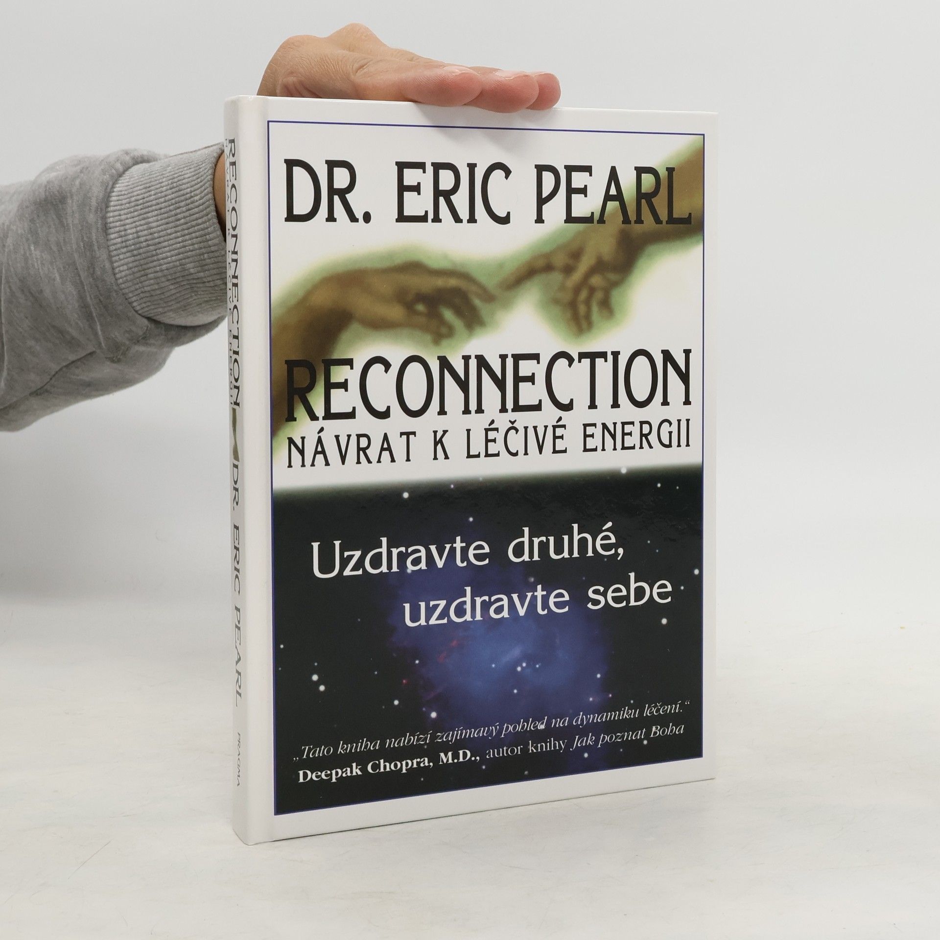 Eric Pearl Reconnection. Návrat k léčivé energii
