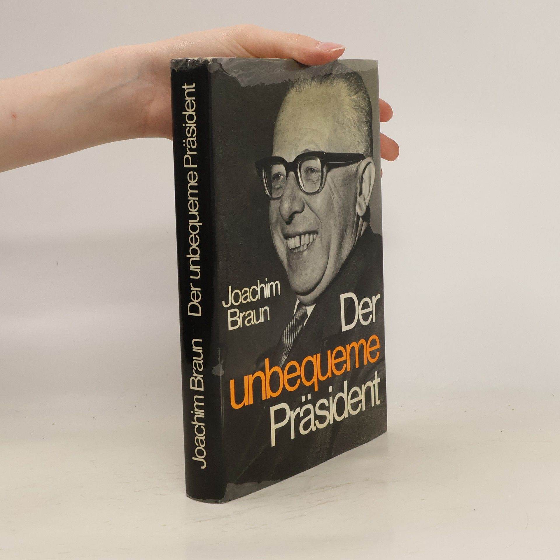Joachim Braun Der unbequeme Präsident
