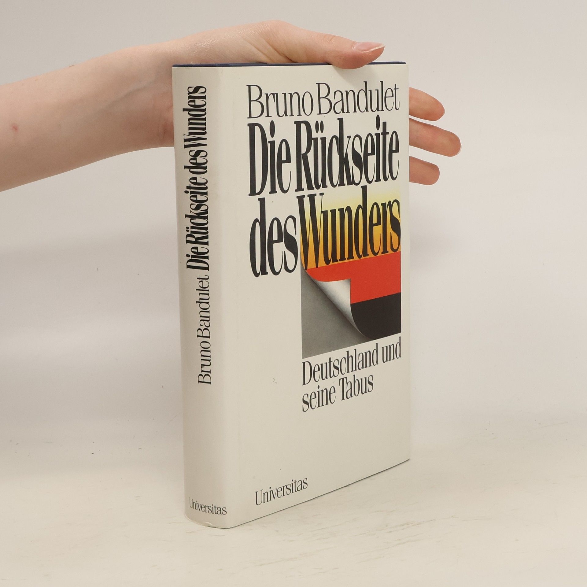 Bruno Bandulet Die Rückseite des Wunders