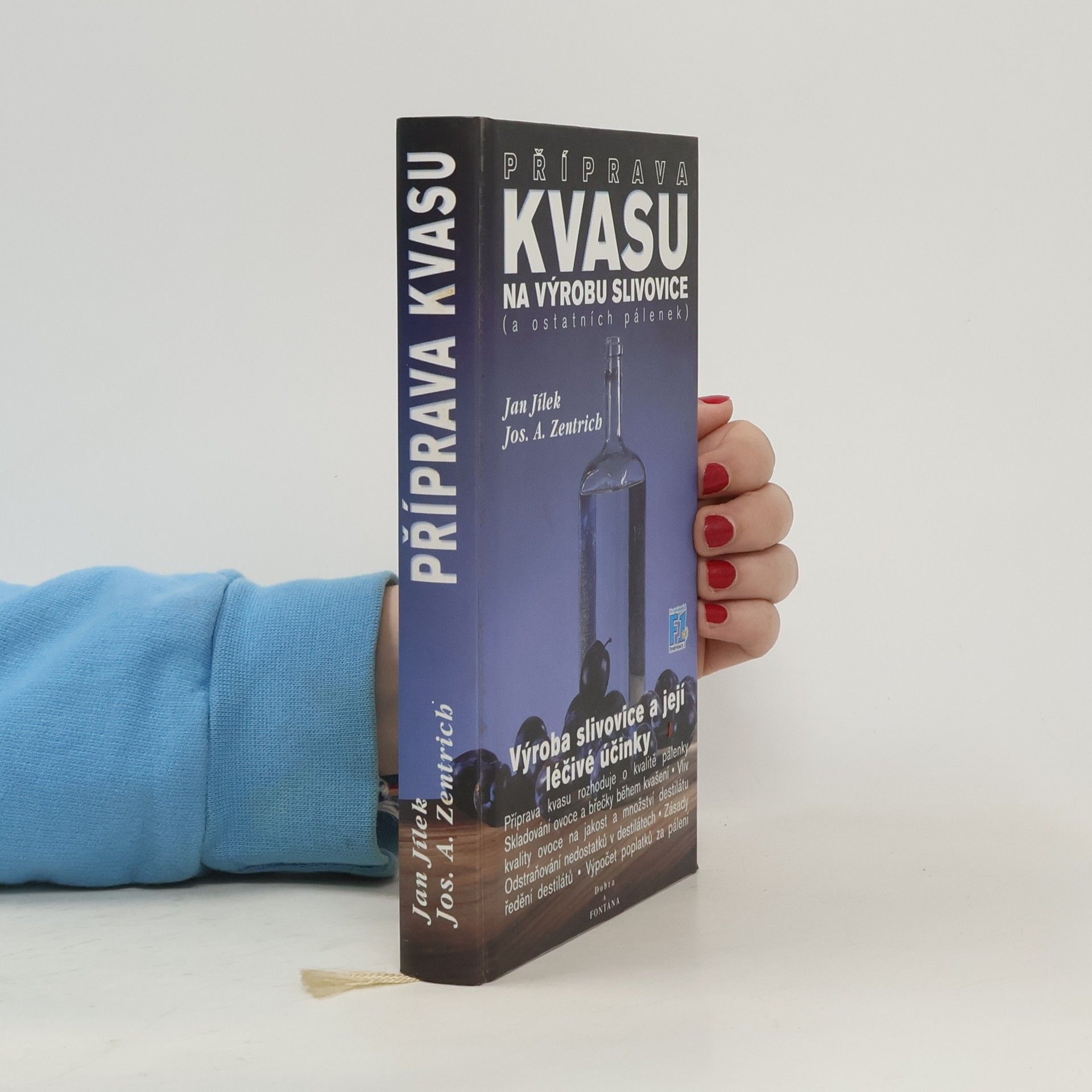 Jan Jílek Příprava ovocných kvasů na výrobu slivovice (a ostatních pálenek) : výroba slivovice a její léčivé účinky
