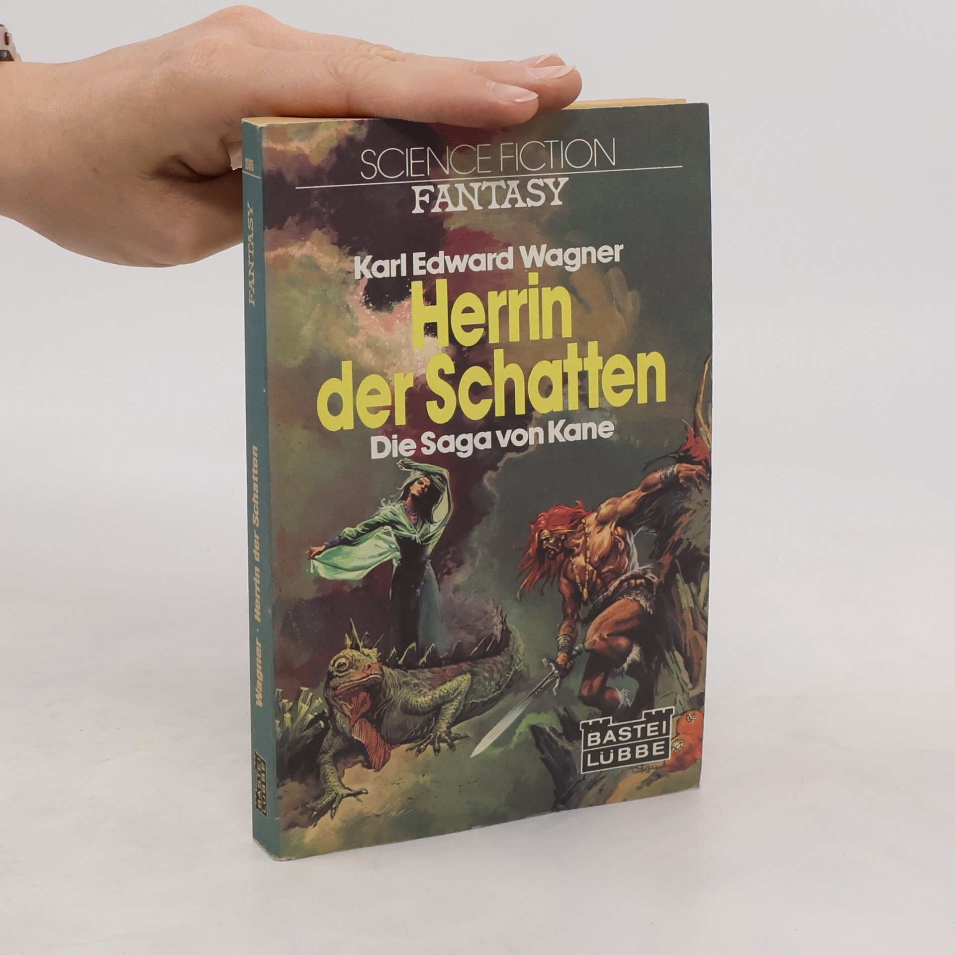 Karl Edward Wagner Herrin der Schatten. Die Saga von Kane.