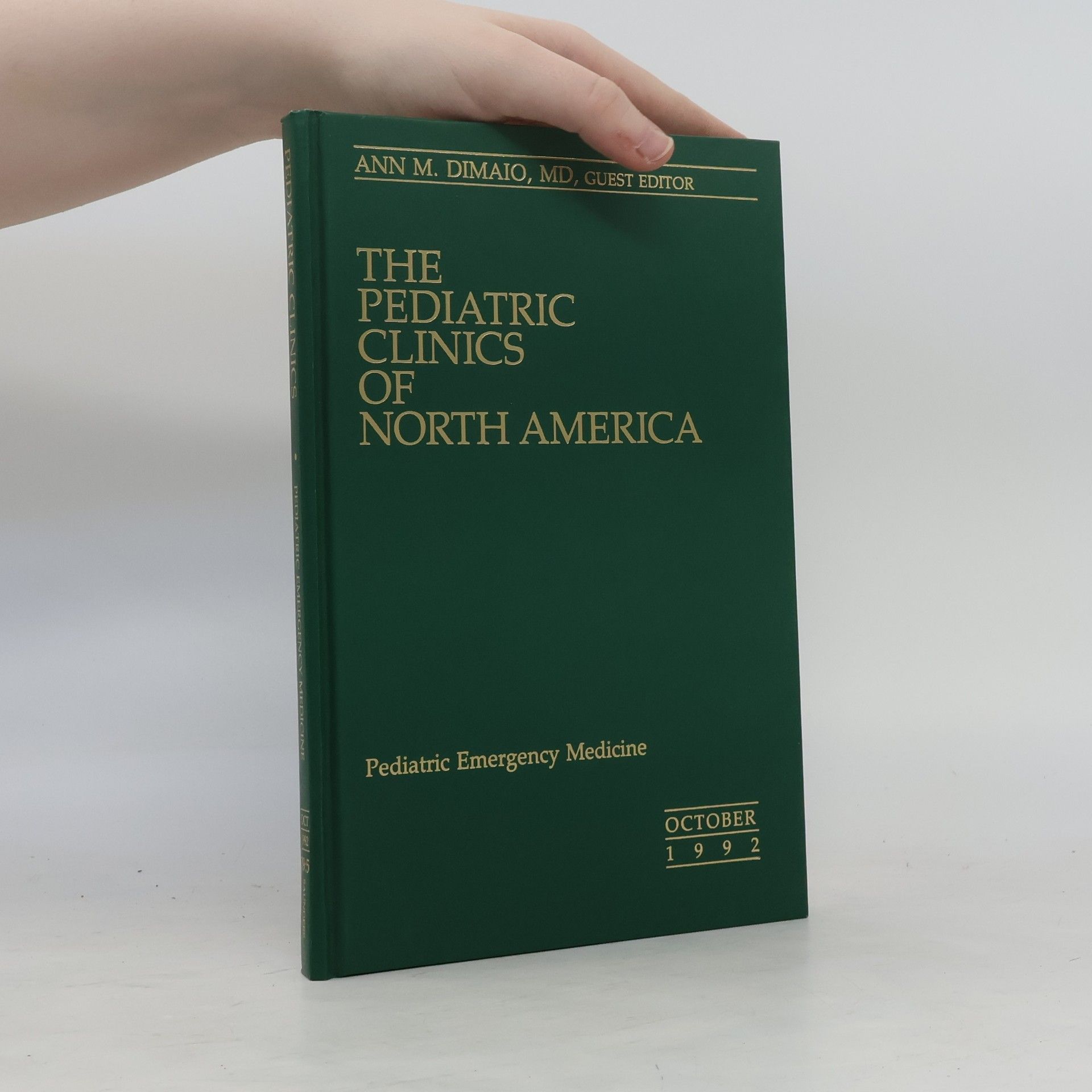 Ann M. Dimaio The Pediatric clinics of North America 10/1992