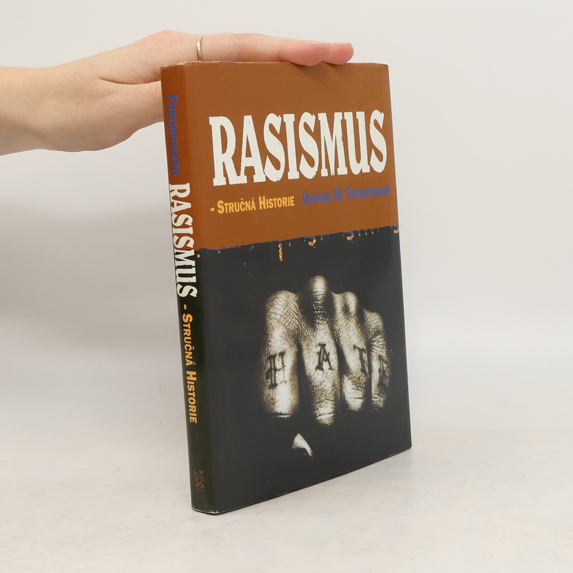 George M. Fredrickson Rasismus: Stručná historie
