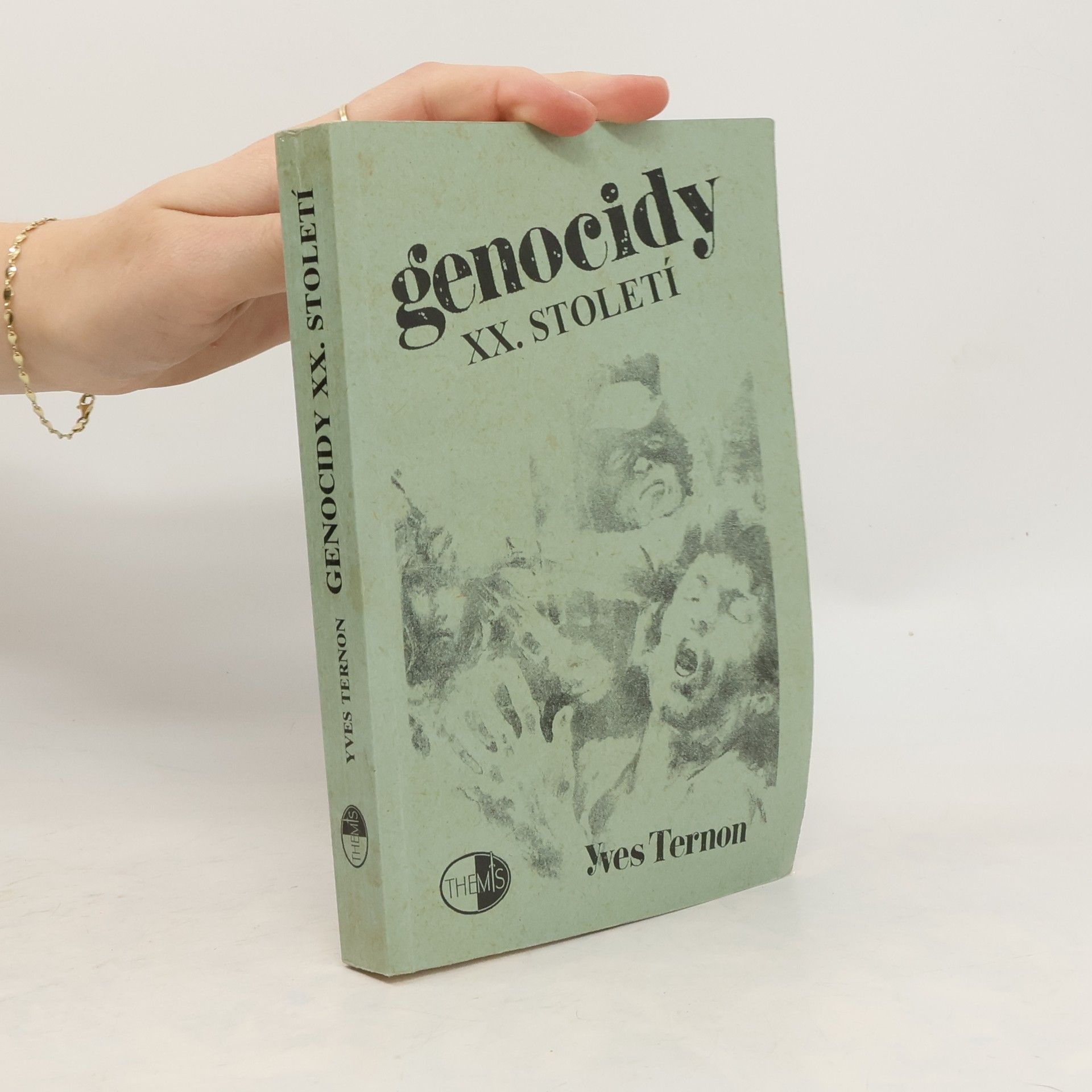 Yves Ternon Genocidy XX. století. Zločinný stát