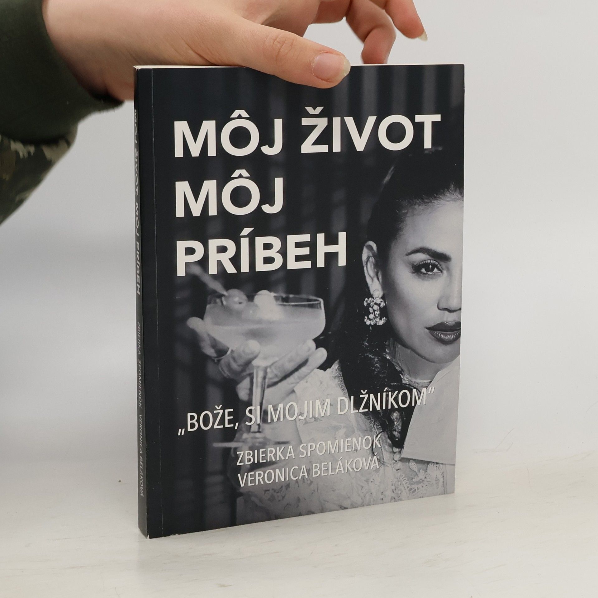 Veronica Beláková Môj život môj príbeh