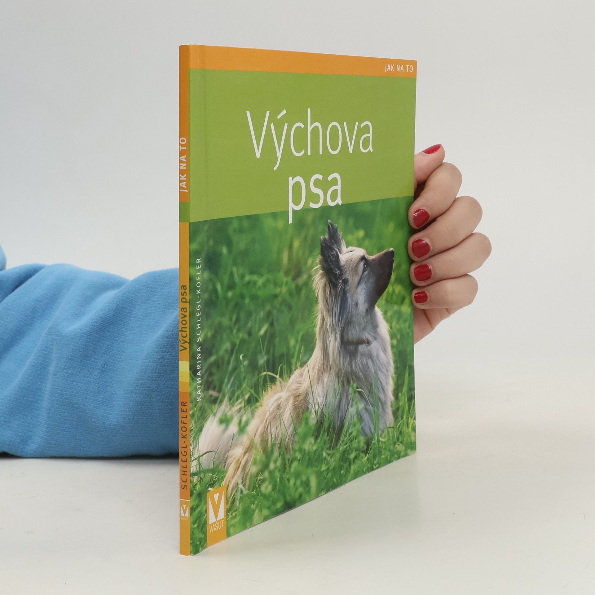 Katharina Schleg Kofler Výchova psa