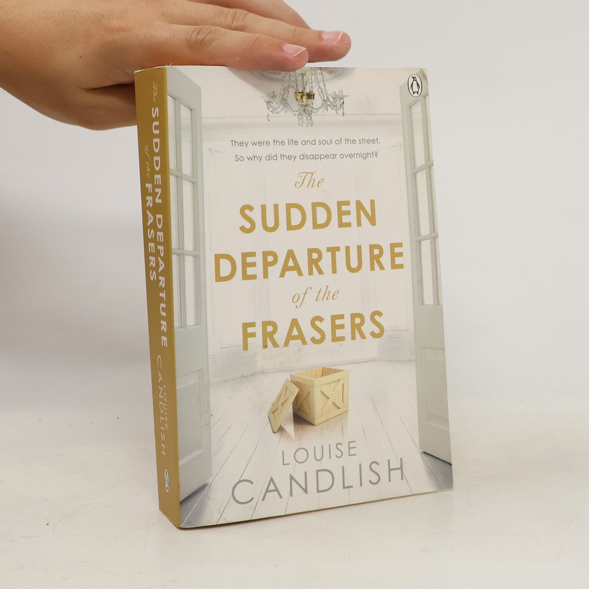 Louise Candlish The Sudden Departure Of The Frasers