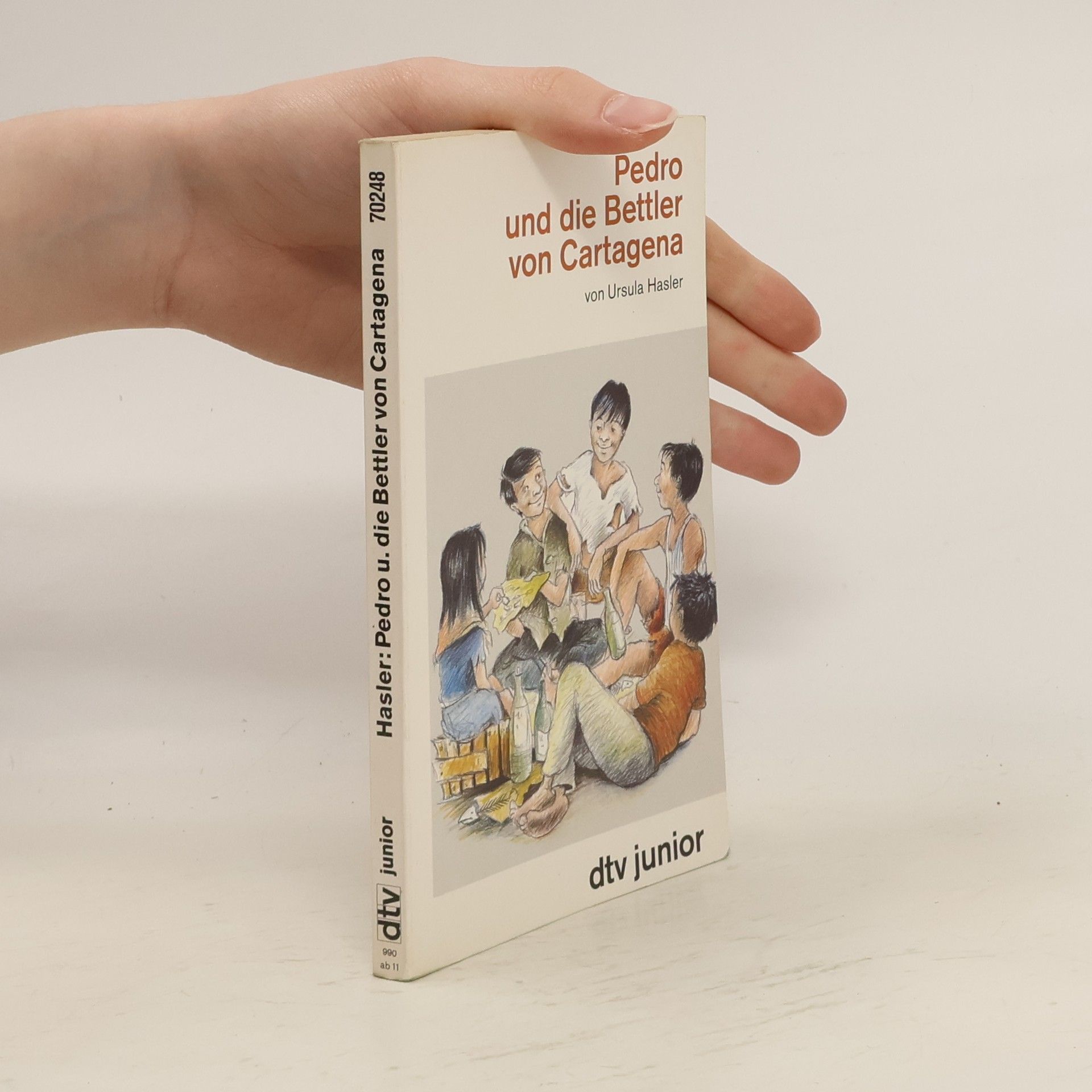 Ursula Hasler Pedro und die Bettler von Cartagena