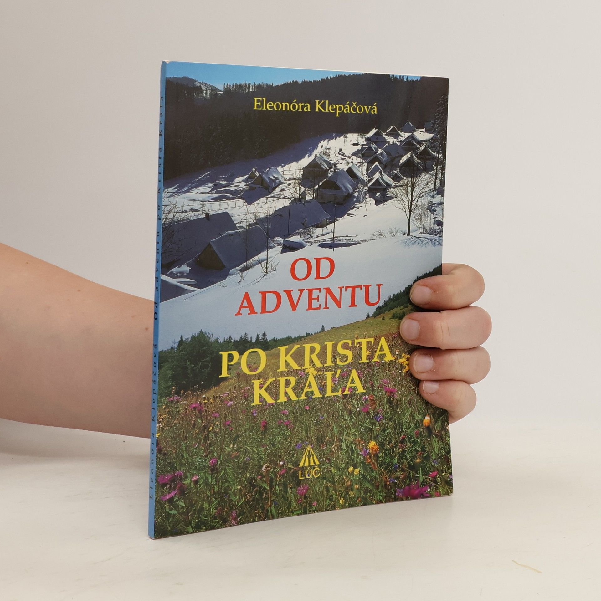 Eleonóra Klepáčová Od adventu po Krista kráľa