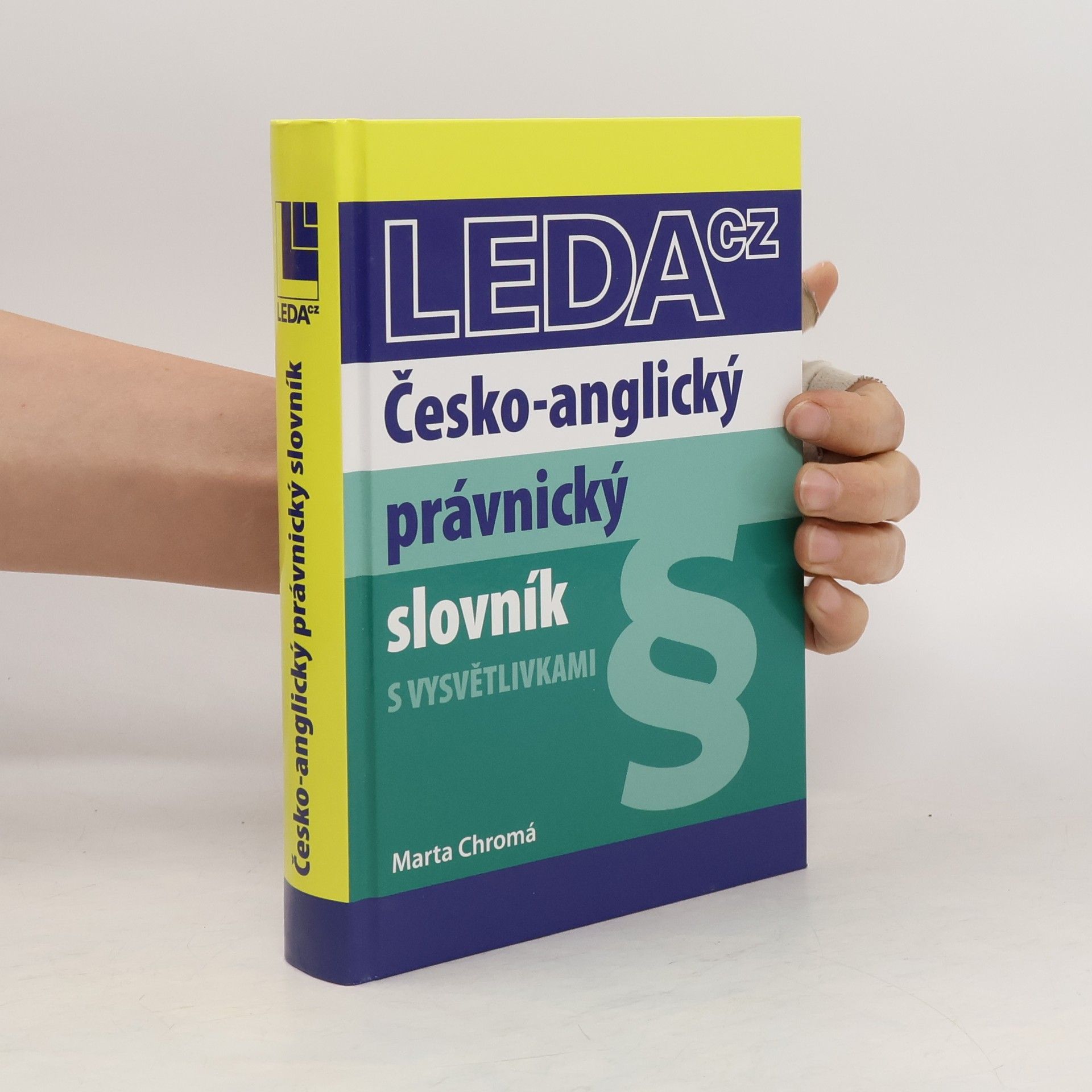 Marta Chromá Česko-anglický právnický slovník s vysvětlivkami