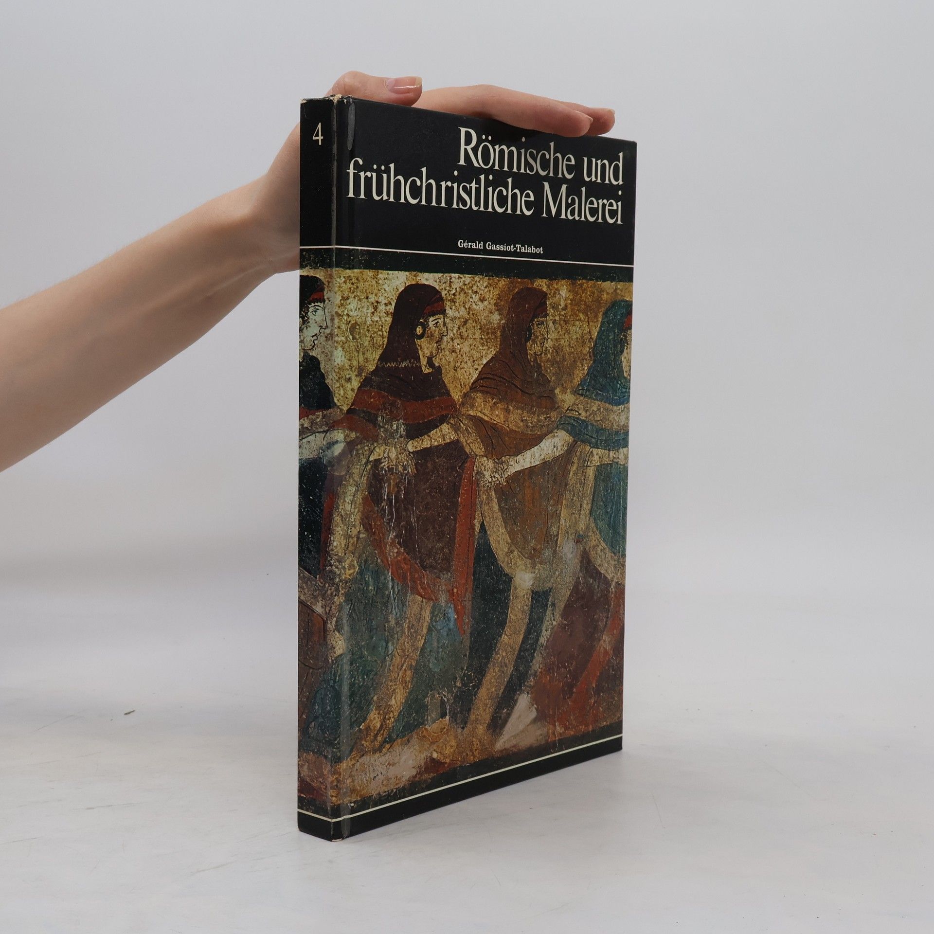 Gérald Gassiot Talabot Römische und frühchristliche Malerei 4