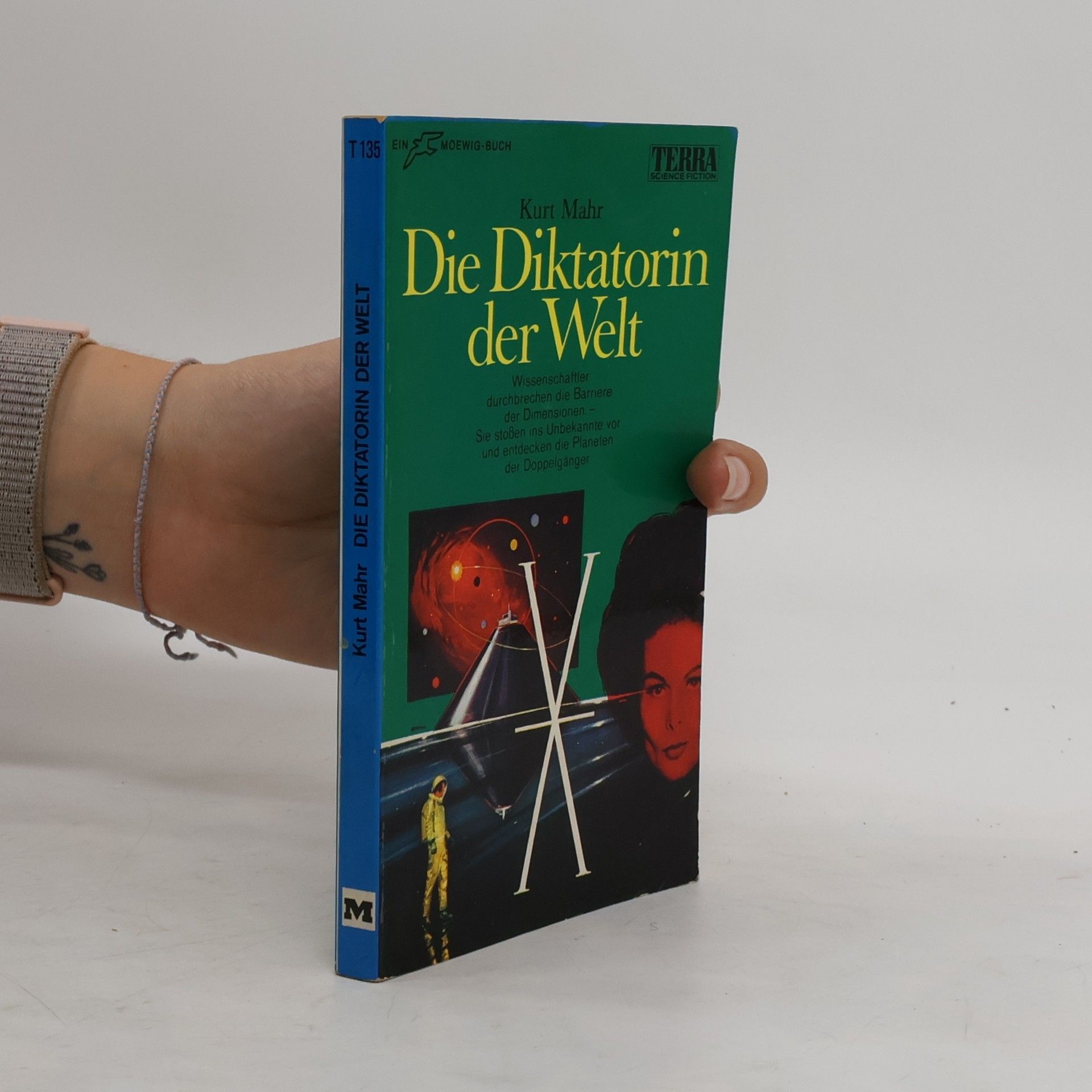 Kurt Mahr Die Diktatorin der Welt