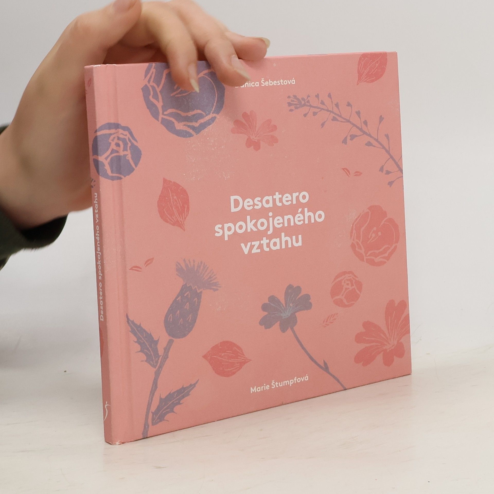 Danica Šebestová Desatero spokojeného vztahu