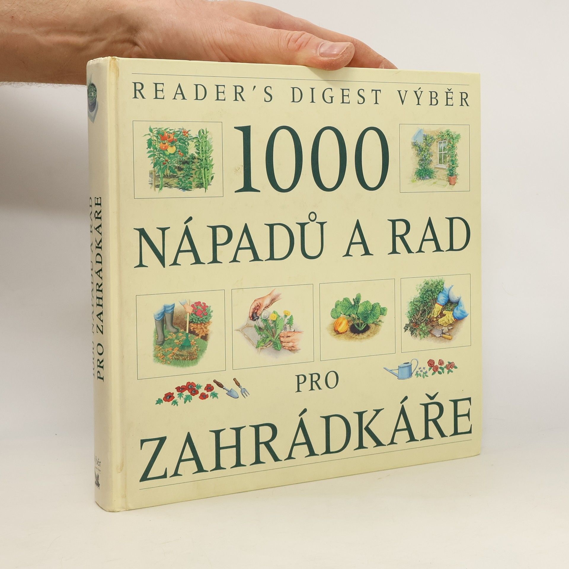 Václav Větvička 1000 nápadů a rad pro zahrádkáře