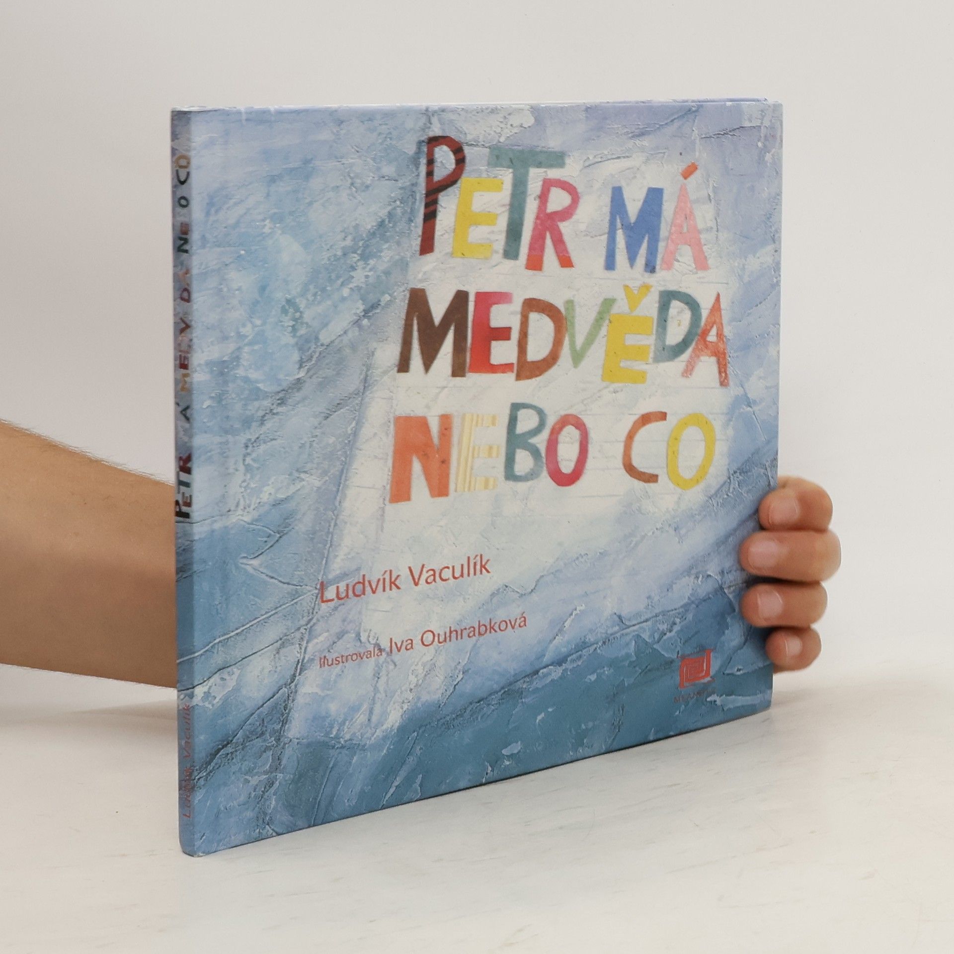 Ludvík Vaculík Petr má medvěda nebo co