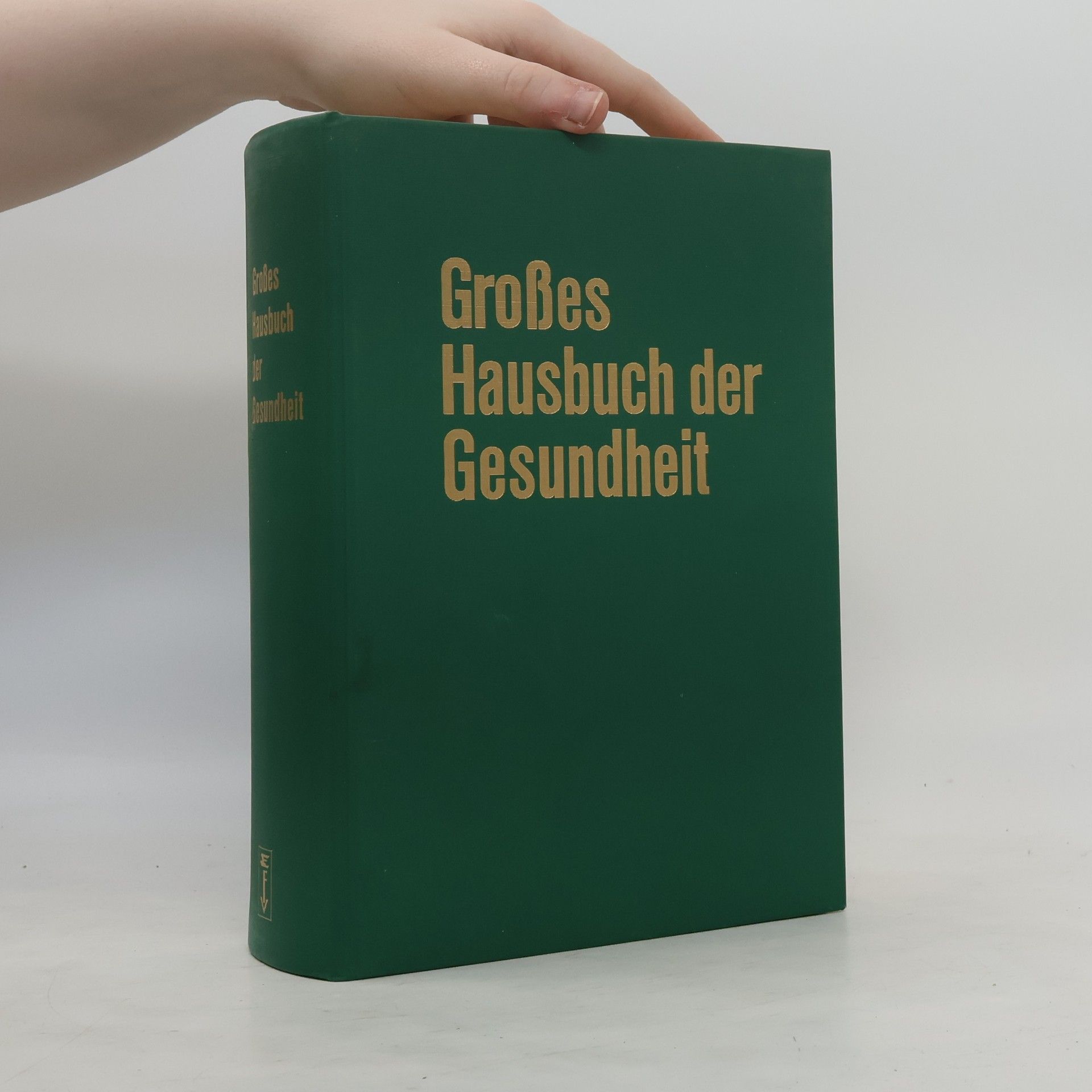 Collectif d'auteurs Großes Hausbuch der Gesundheit