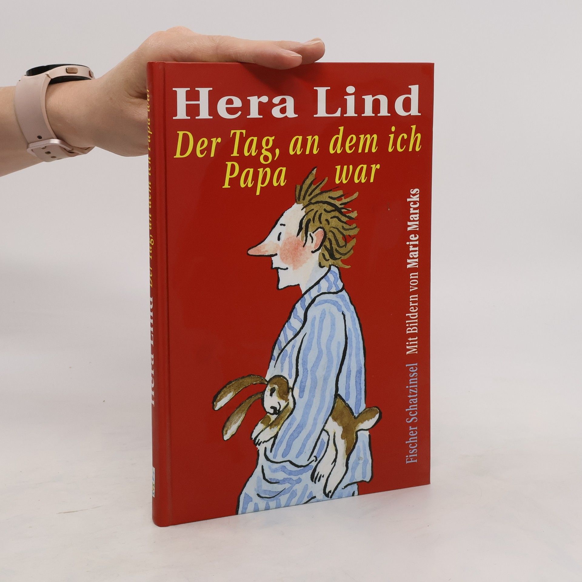 Hera Lind Der Tag, an dem ich Papa war