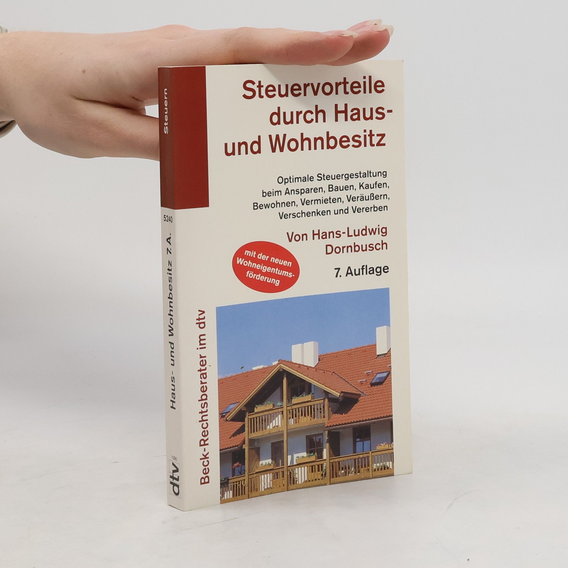 Hans Ludwig Dornbusch Steuervorteile durch privaten Haus- und Wohnbesitz
