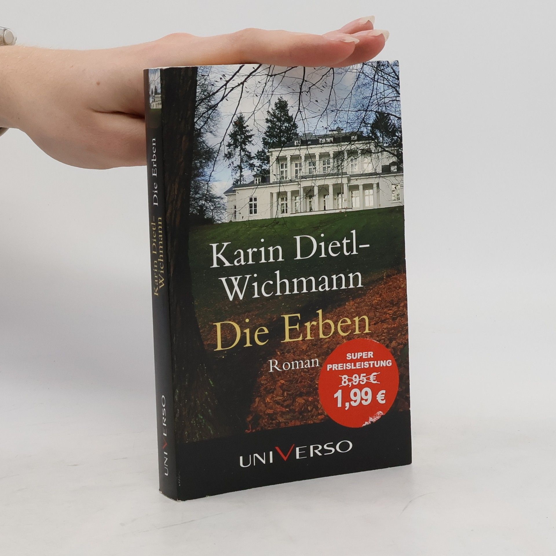 Karin Dietl-Wichmann Die Erben